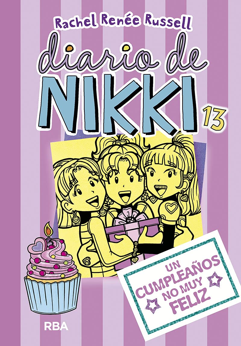 Diario de Nikki 13 - Un cumpleaños no muy feliz: . (Colección Diario de Nikki)