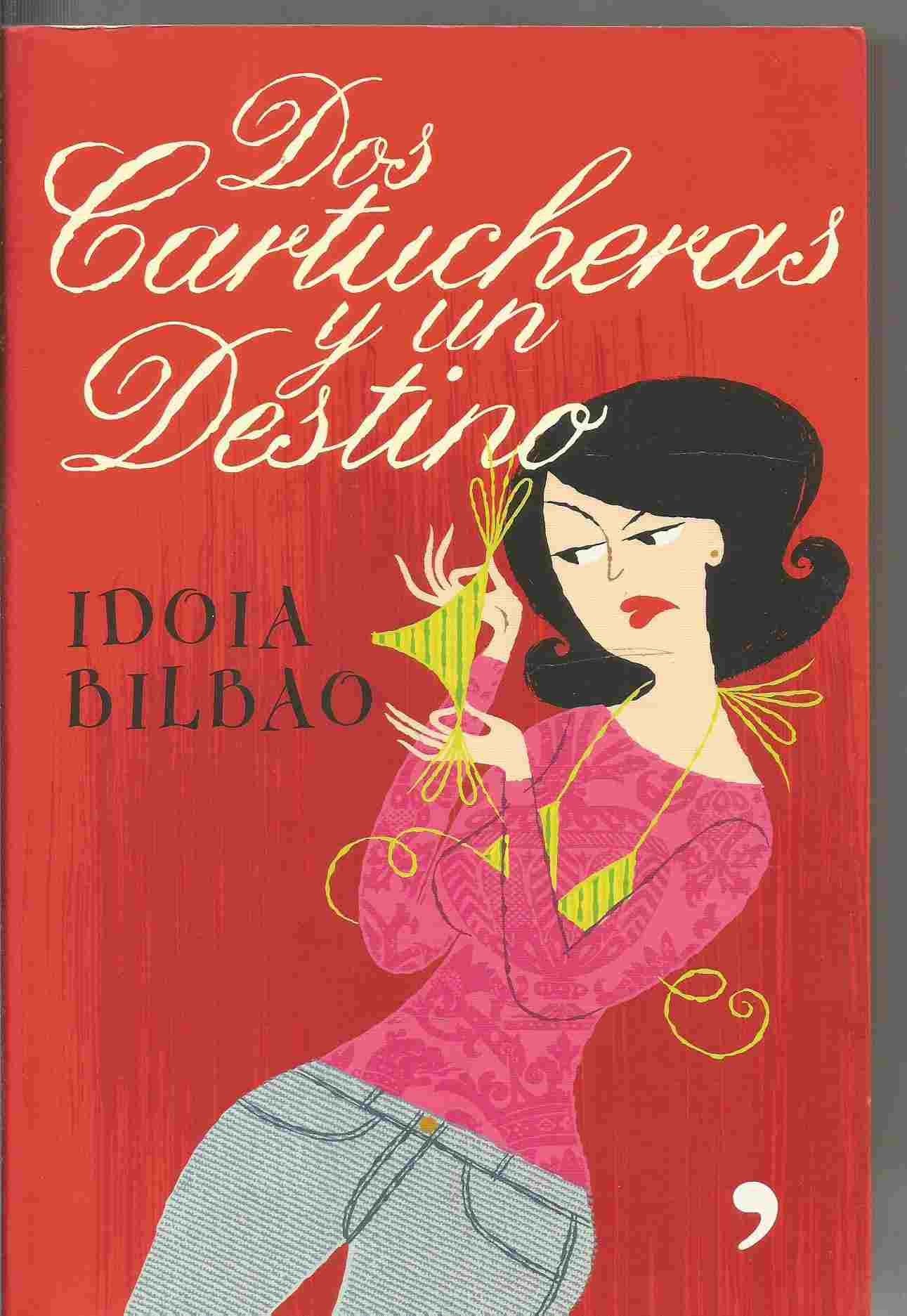 Dos cartucheras y un destino (Fuera de Colección) IDOIA BILBAO PEREZ