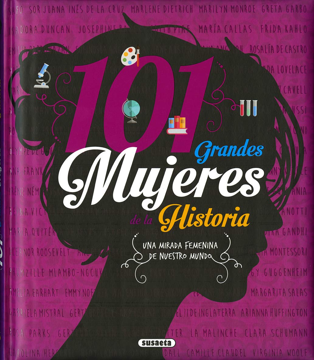 101 Grandes Mujeres De La Historia (Grandes Libros) [Hardcover] Varios Autores