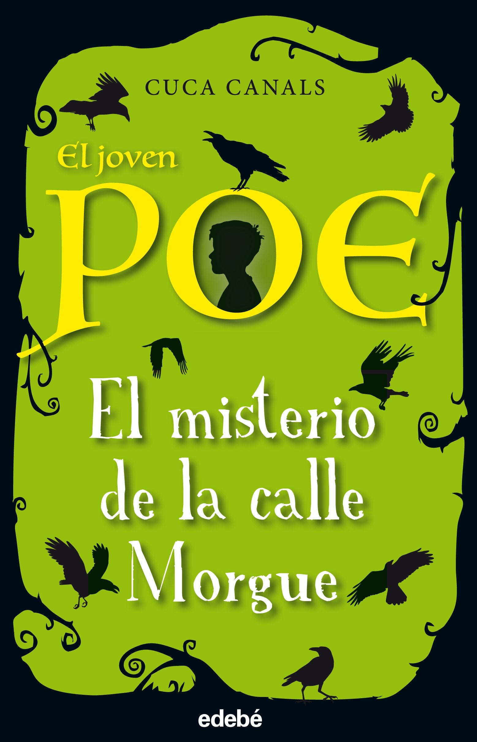 El misterio de la calle Morgue, n.º 1 (EL JOVEN POE) [Paperback] Canals, Cuca