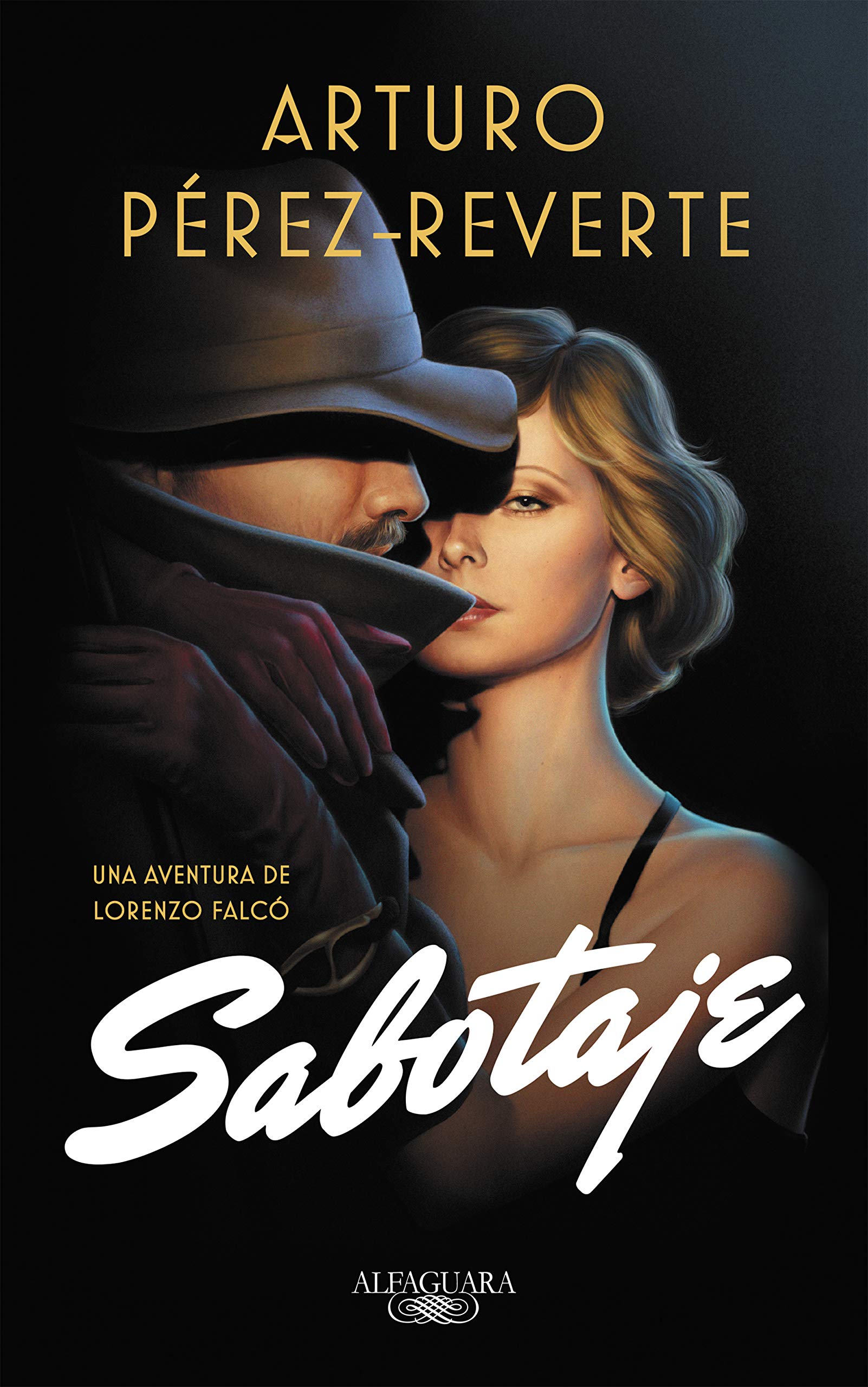 Sabotaje (Serie Falcó) (Alfaguara) [Hardcover] Pérez-Reverte, Arturo