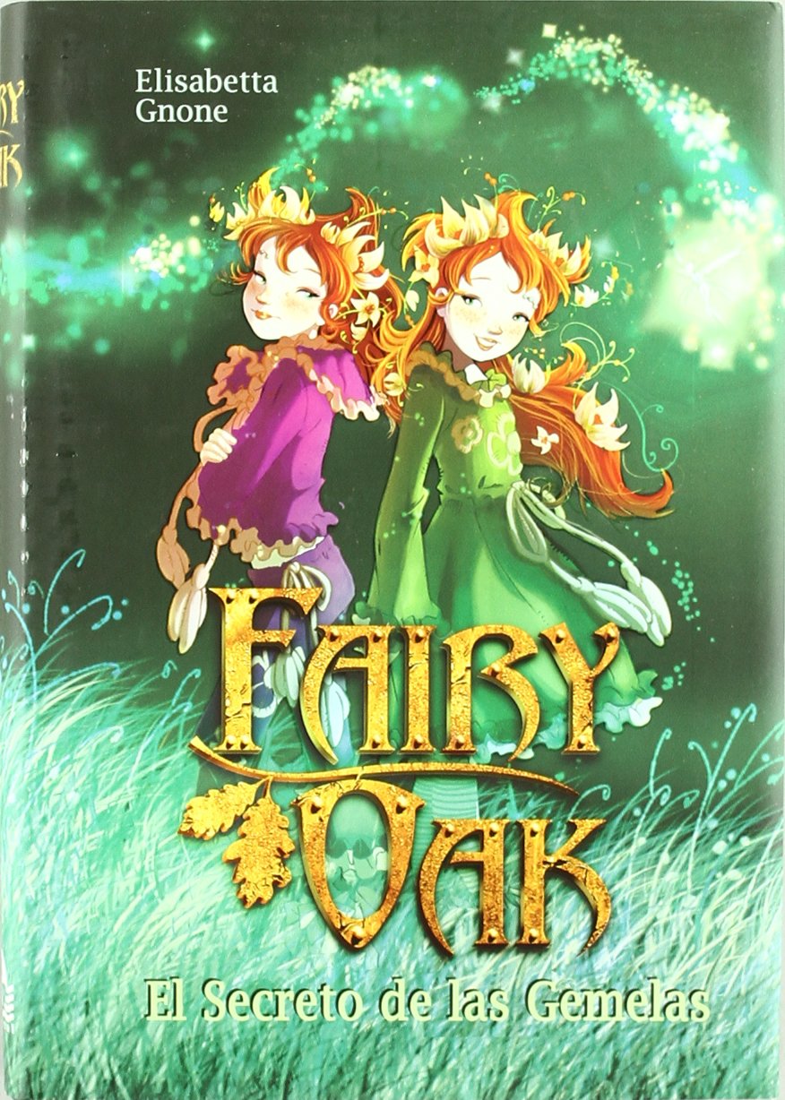 Fairy Oak: el secreto de las gemelas