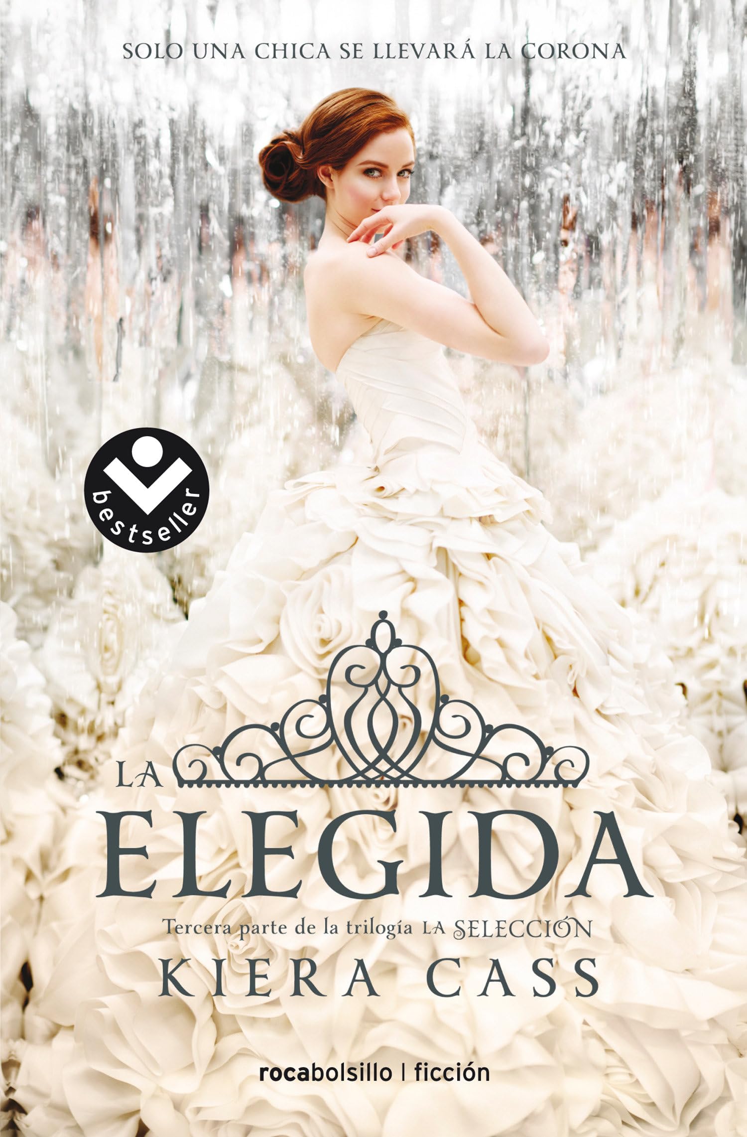 La elegida/ The One: 3 (Best Seller | Ficción)