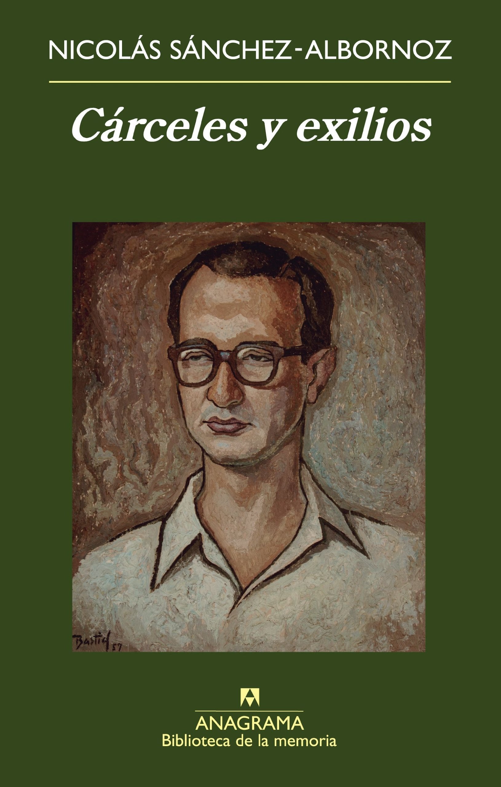 Cárceles y exilios: 29 (Biblioteca de la memoria) [Paperback] Sánchez-Albornoz, Nicolás
