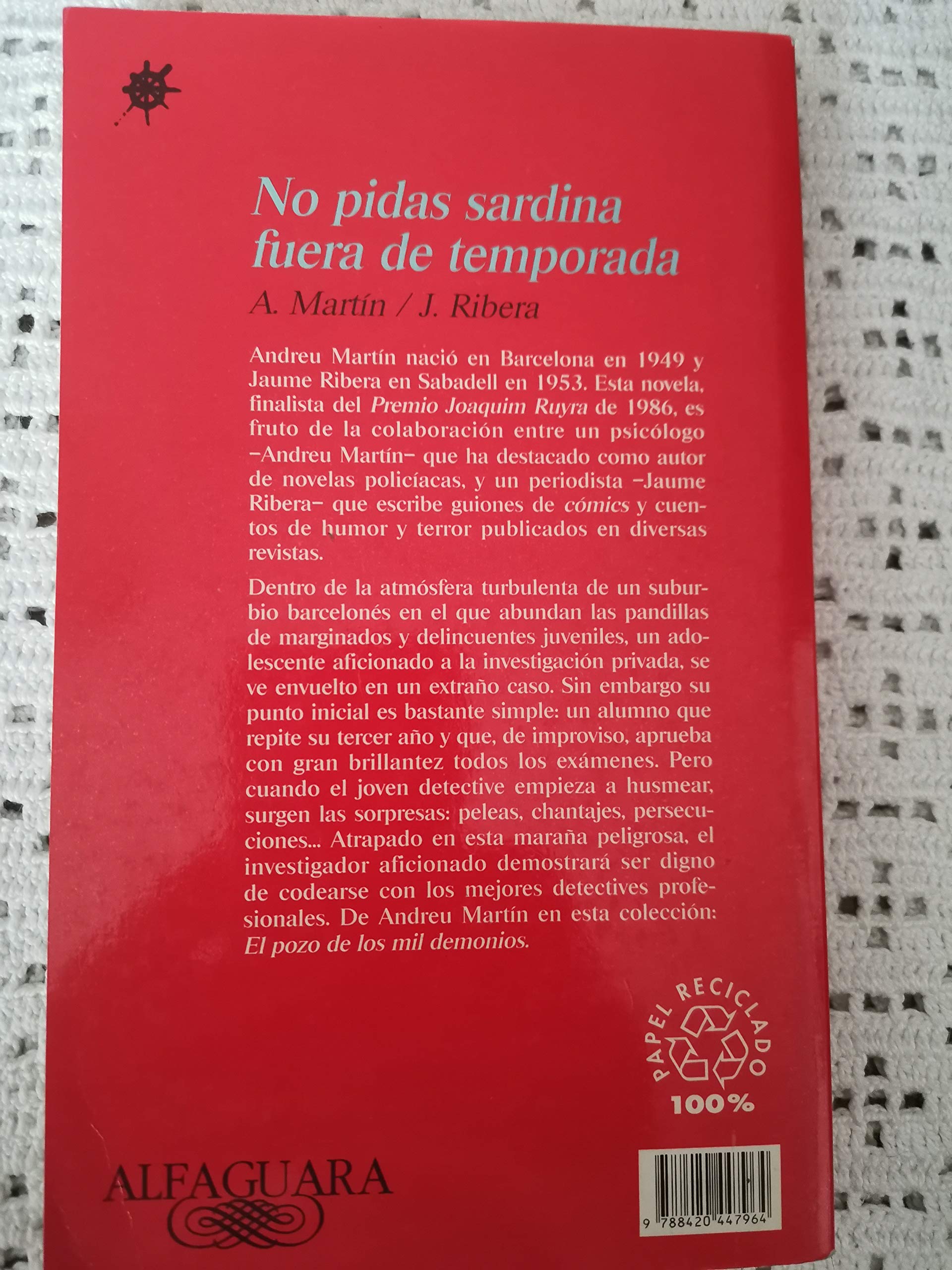 NO PIDAS SARDINAS FUERA DE TEMPORADA