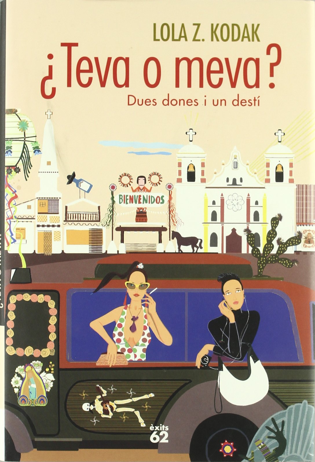 ¿Teva o meva?: Dues dones i un destí (Èxits)