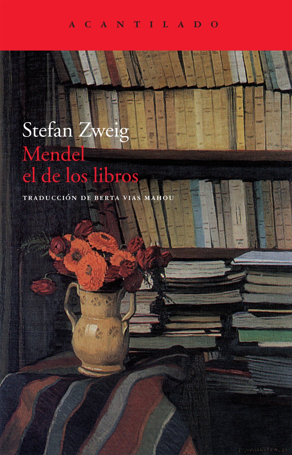 Mendel el de los libros: 33 (Cuadernos del Acantilado) [Paperback] Zweig, Stefan and Vias Mahou, Berta