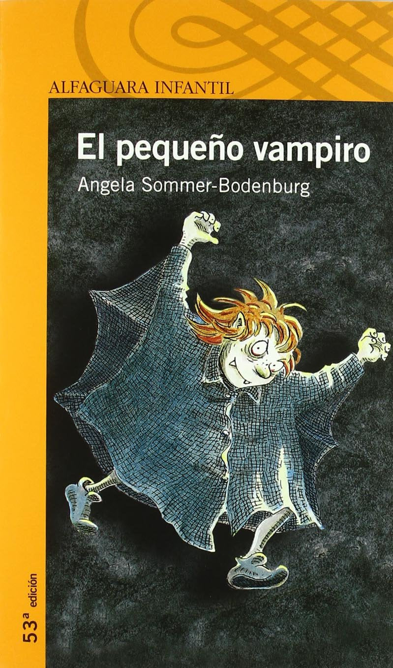 PEQUEÑO VAMPIRO [Paperback] Sommer-Bodenburg, Angela and Rodríguez Clemente, J. Miguel