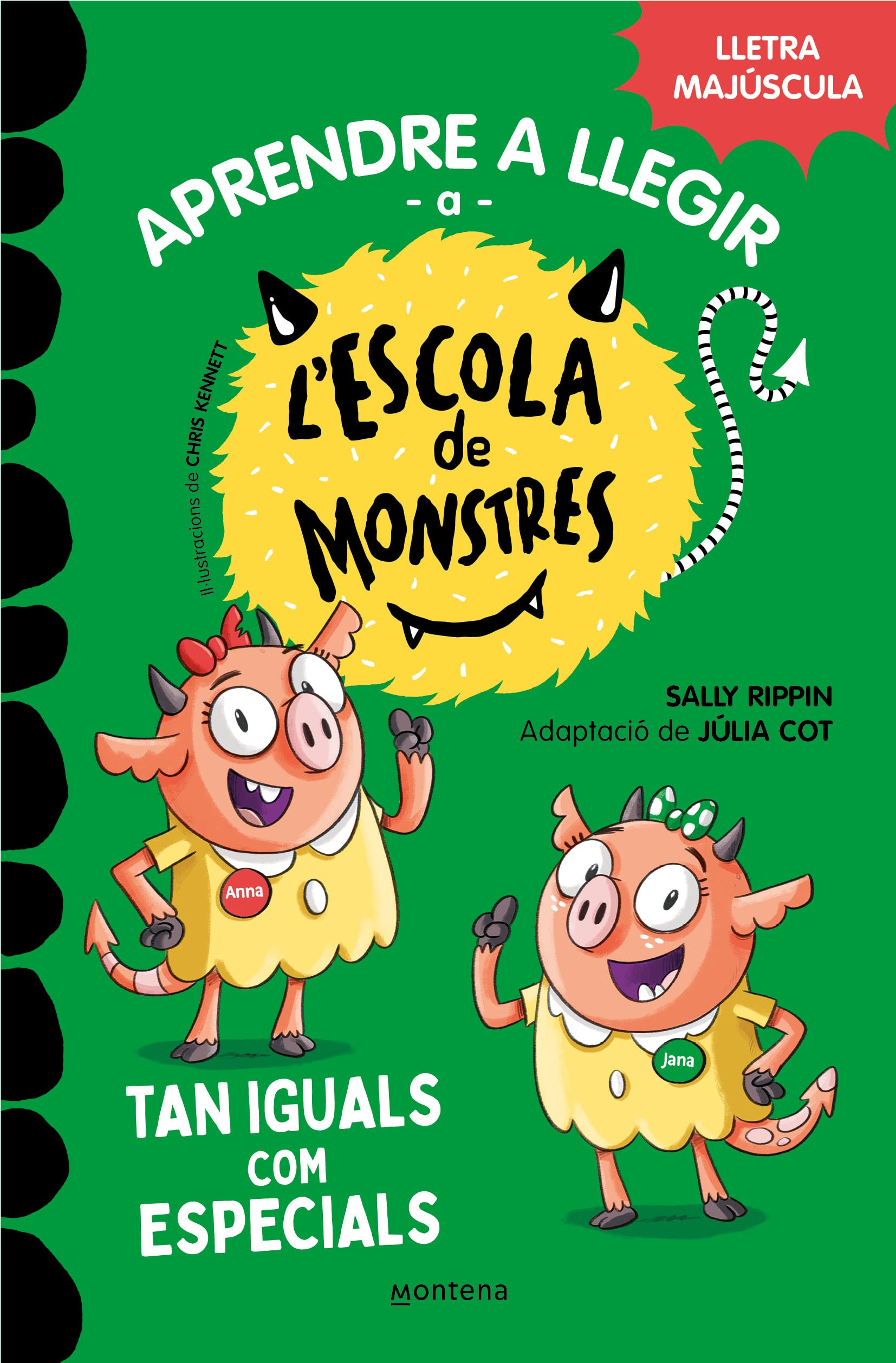 Aprendre a llegir a l'Escola de Monstres 3 - Tan iguals com especials: Amb lletra MAJÚSCULA (llibres per a nens a partir de 5 anys) (Montena) [Paperback] Rippin, Sally; Kennett, Chris and Cot, Júlia