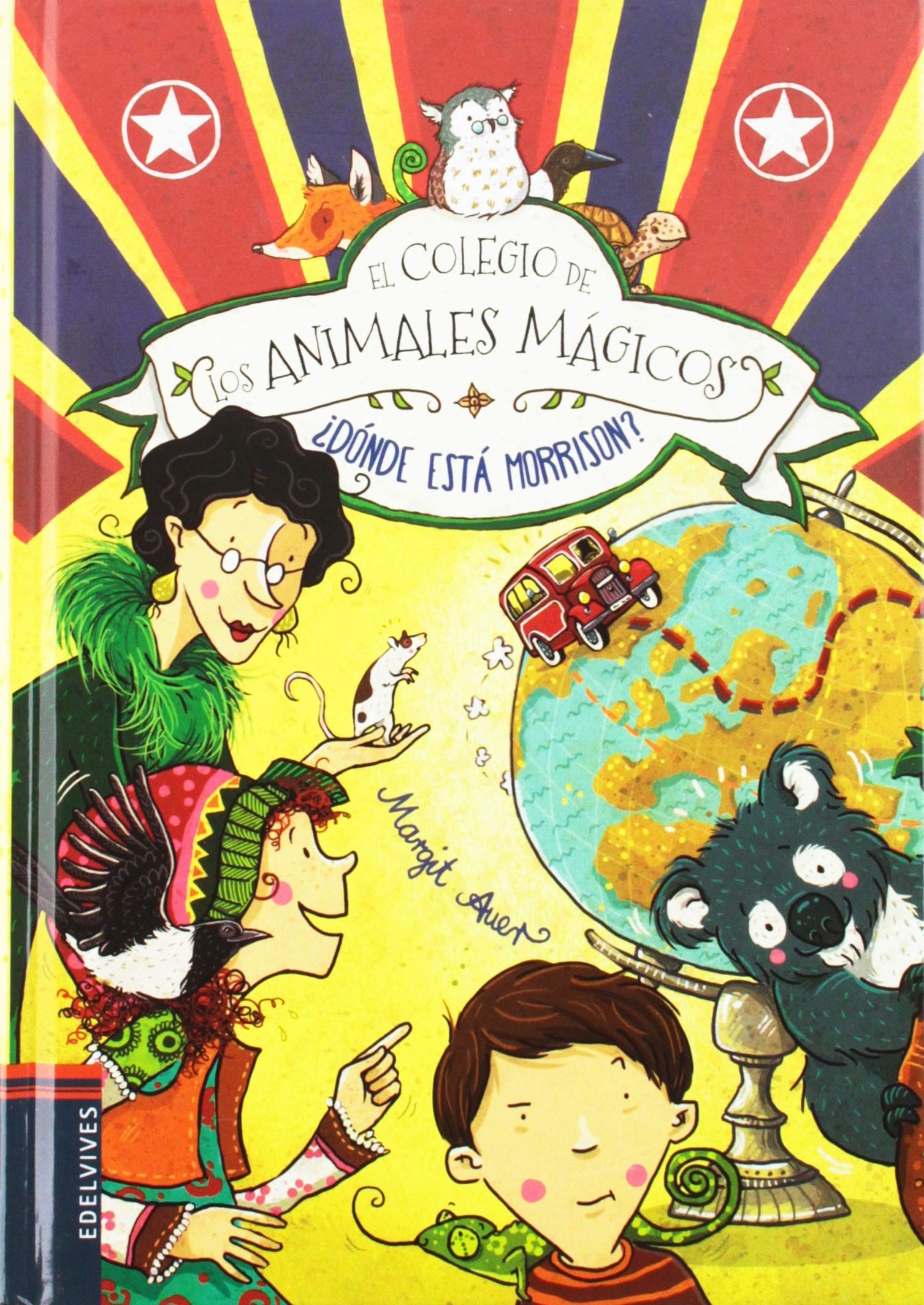 ¿Dónde está Morrison?: 7 (El colegio de los animales mágicos) [Hardcover] Auer, Margit; Dulleck, Nina and Schleper, Frank