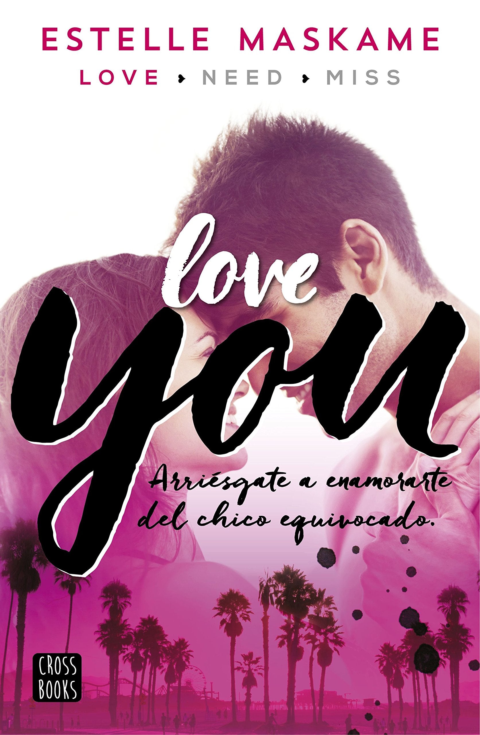 You 1. Love you: You 1 (Ficción) [Paperback] Maskame, Estelle and Cuevas Morales, Silvia