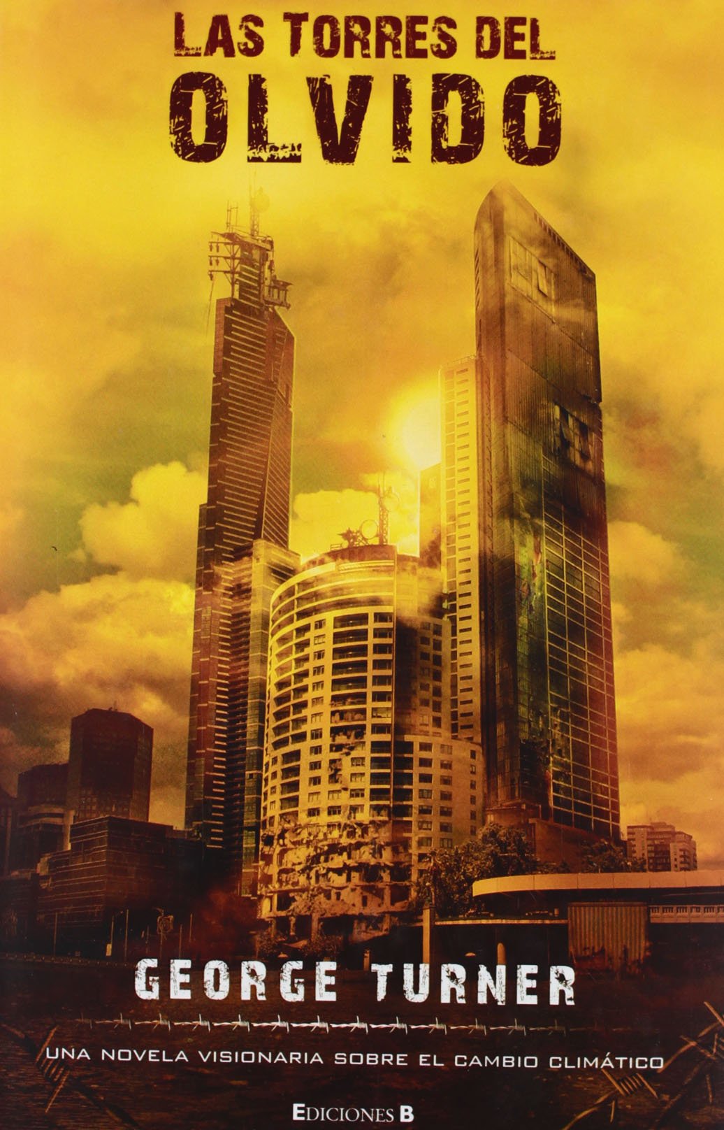 LAS TORRES DEL OLVIDO: 00000 (GRANDES NOVELAS)