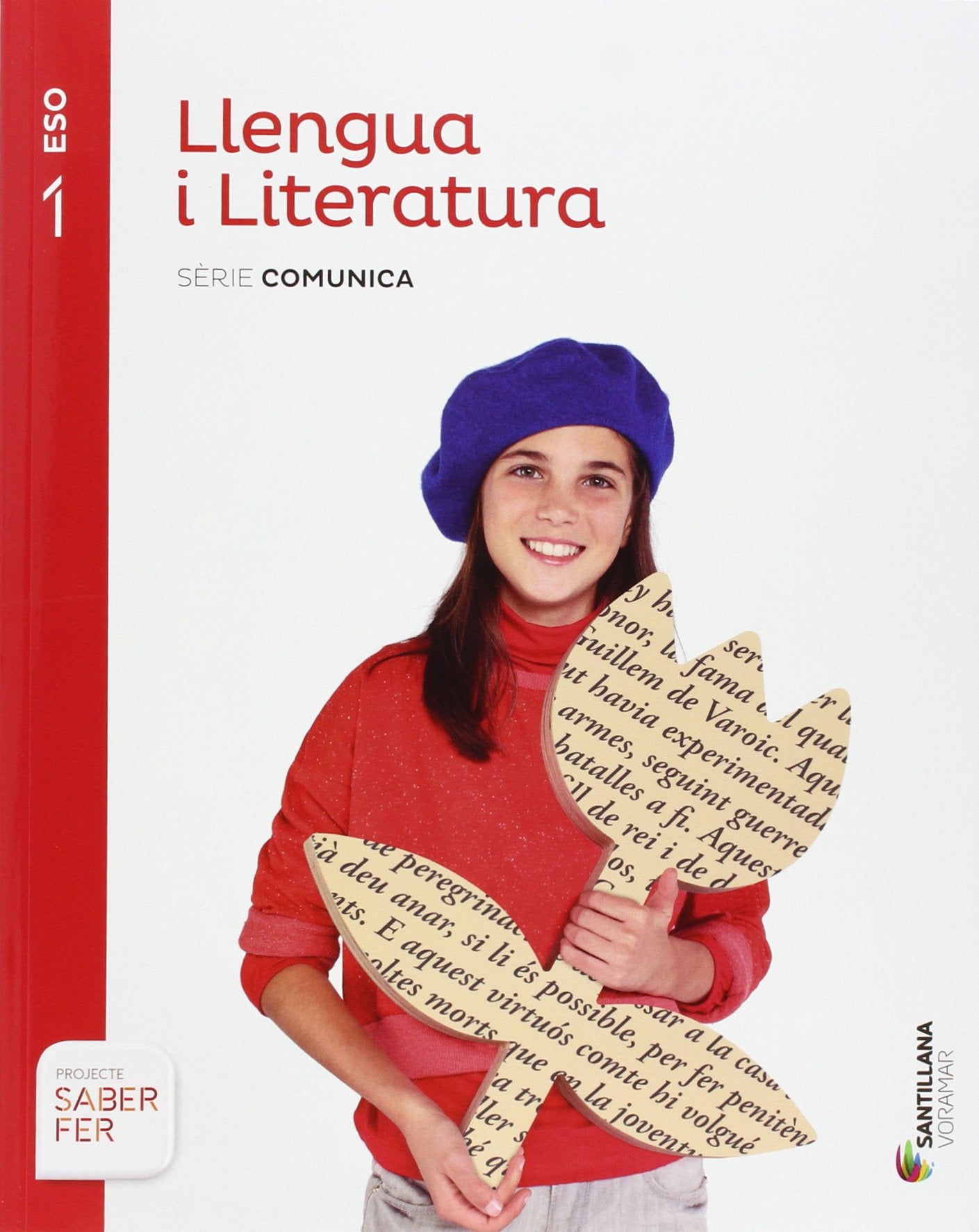 LLENGUA I LITERATURA SERIE COMUNICA 1 ESO SABER FER - 9788498079265