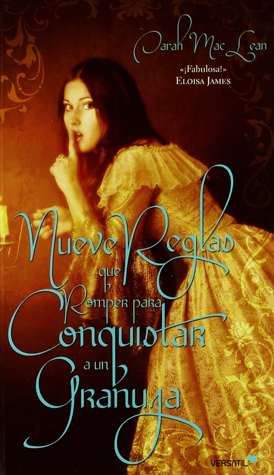 Nueve Reglas Que Romper Para Conq (ROMANTICA) Sarah McLean