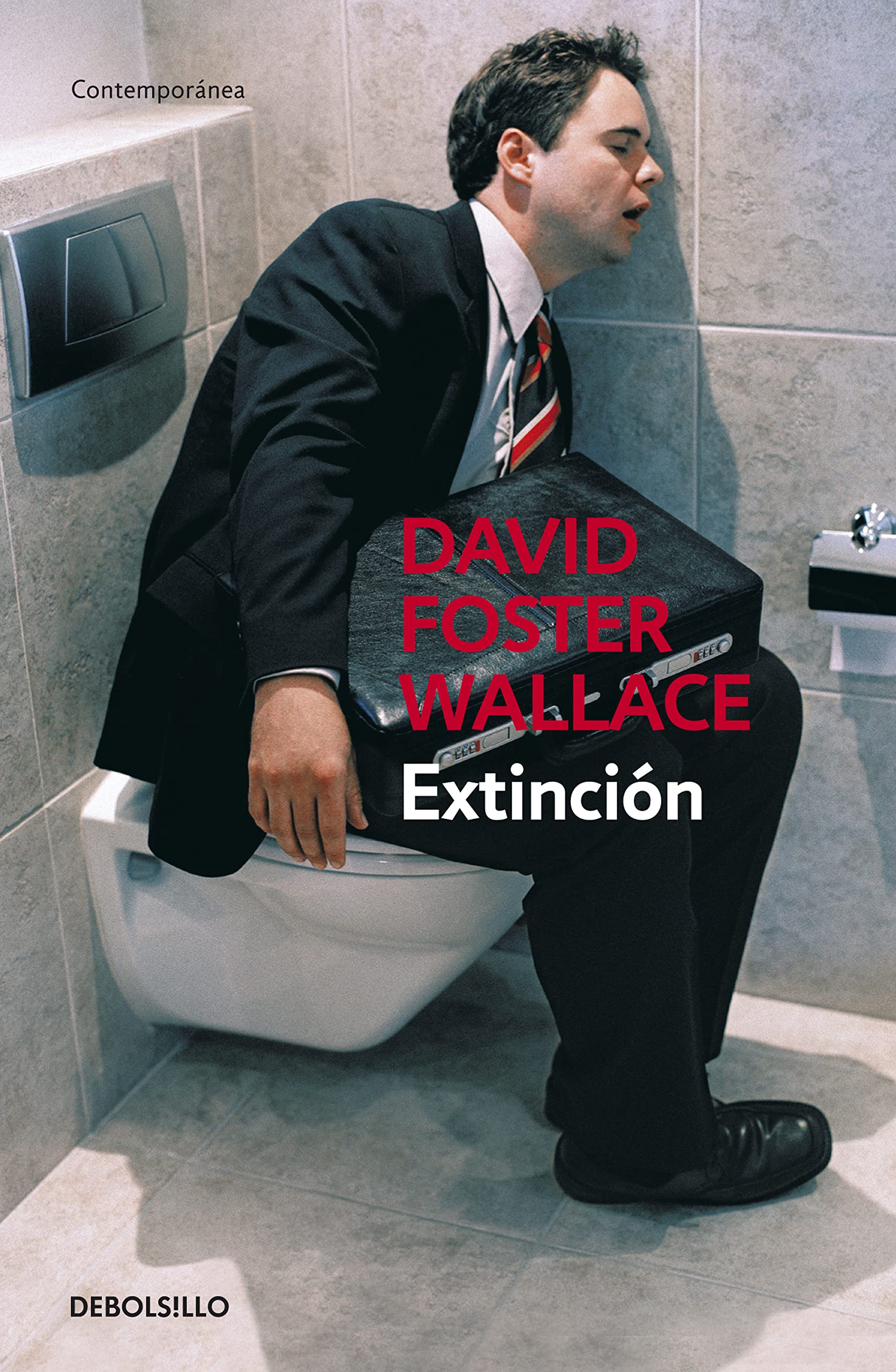 Extinción (Contemporánea) [Mass Market Paperback] Wallace, David Foster