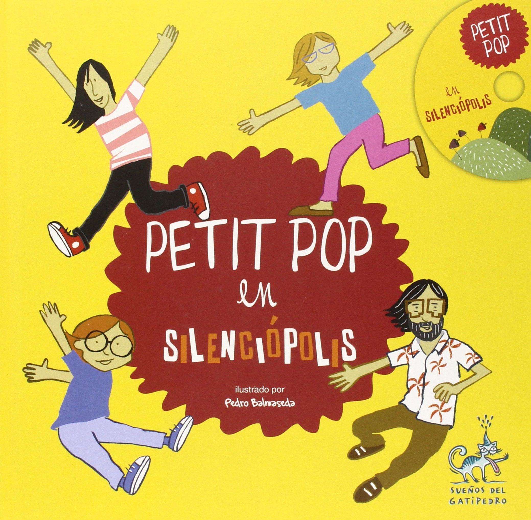Petit pop en Silenciópolis: 3 (Sueños del Gatipedro)