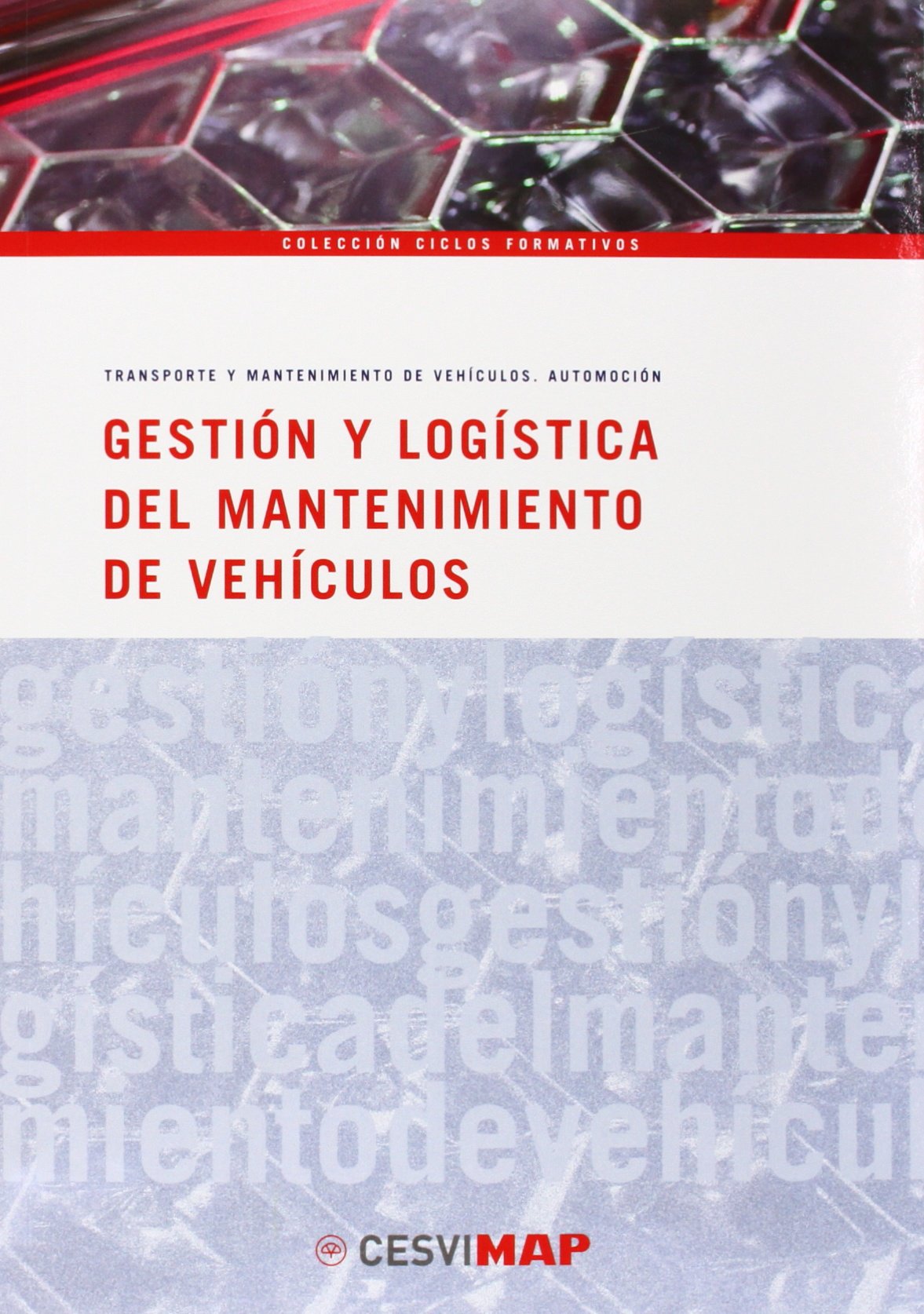 Gestión y logística del mantenimiento de vehículos