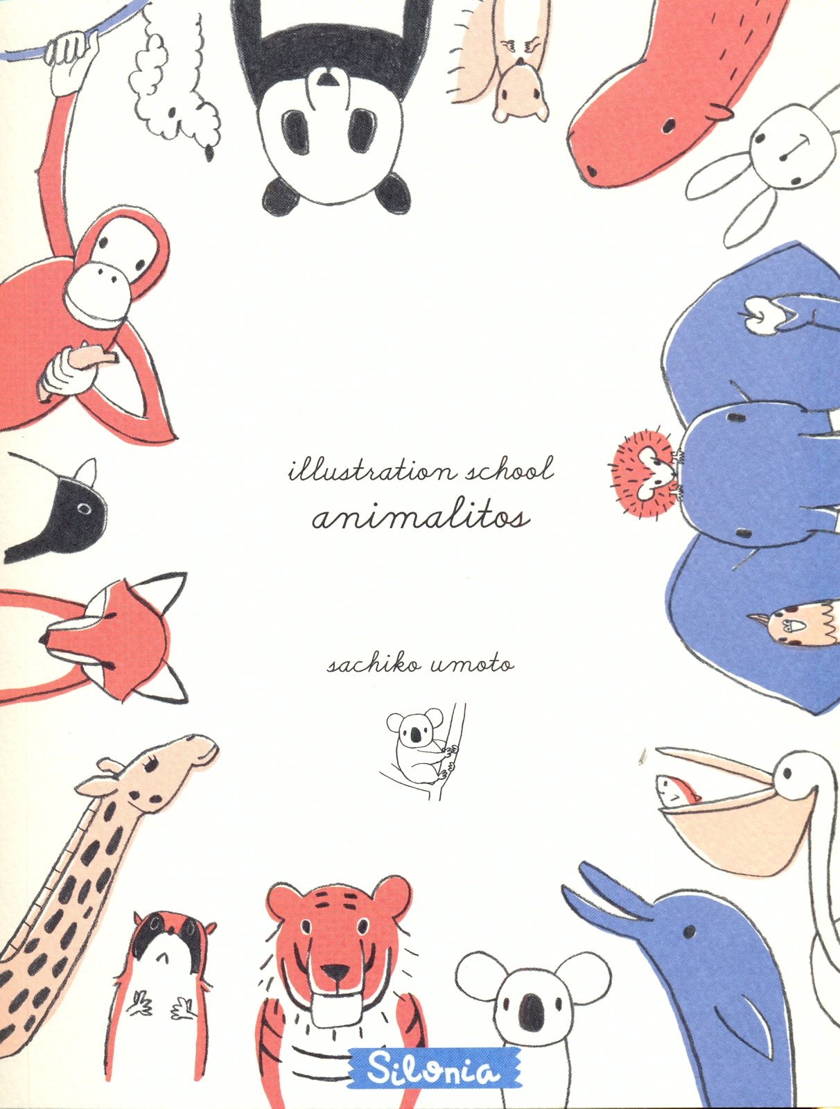 Illustration School: animalitos: 1 [Paperback] Umoto, Sachiko