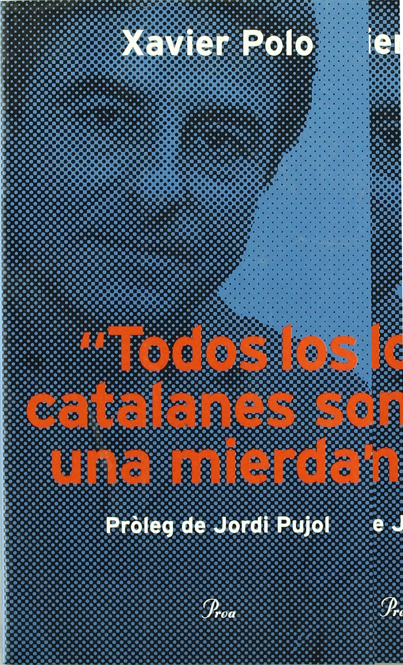 Todos los catalanes són una mierda (DEBAT)