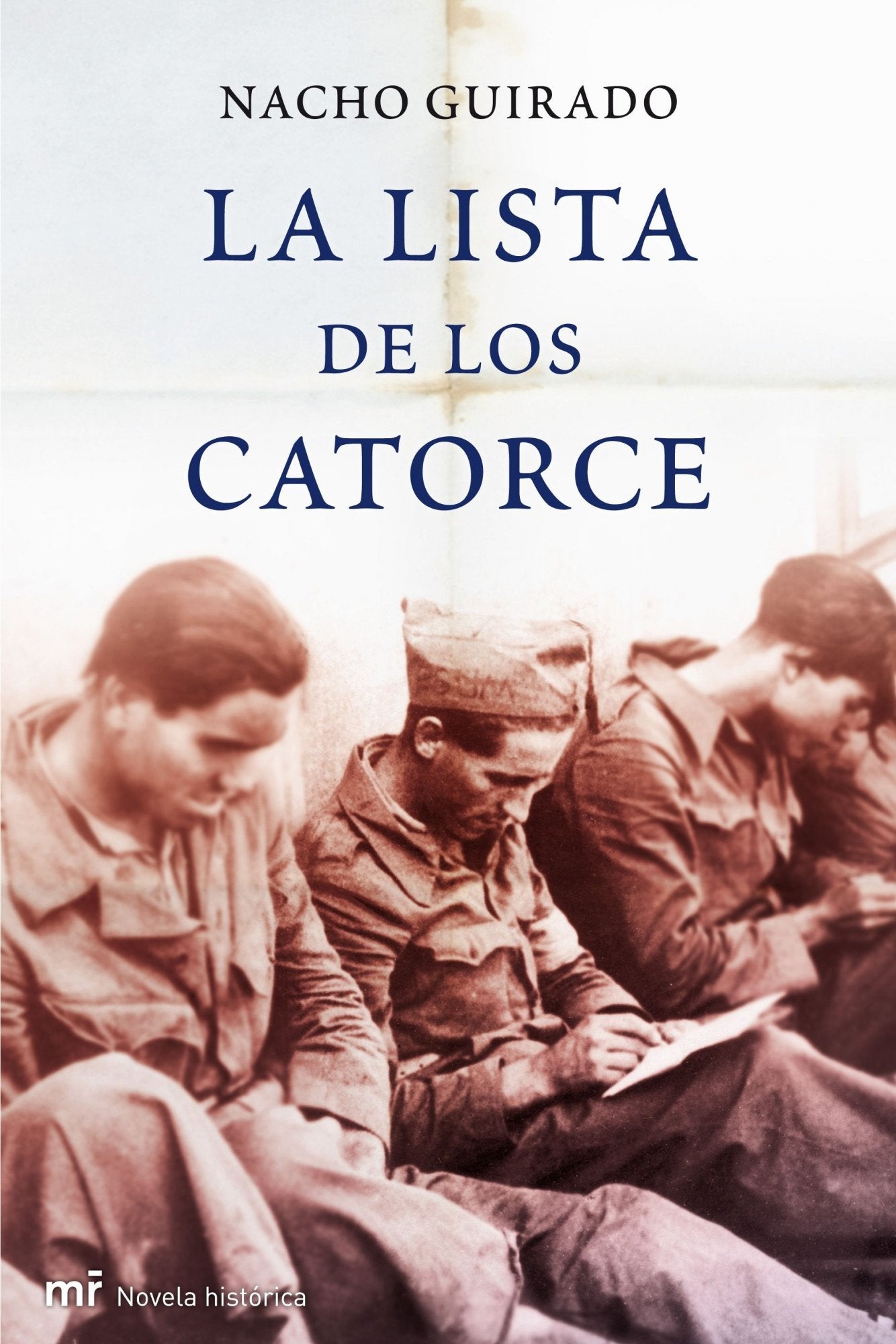 La lista de los catorce: 1 (MR Novela Histórica)