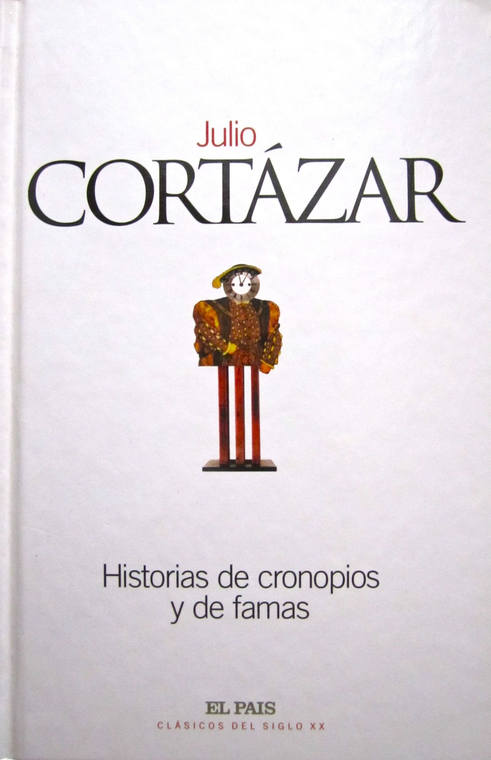 Historias De Cronopios Y De Famas