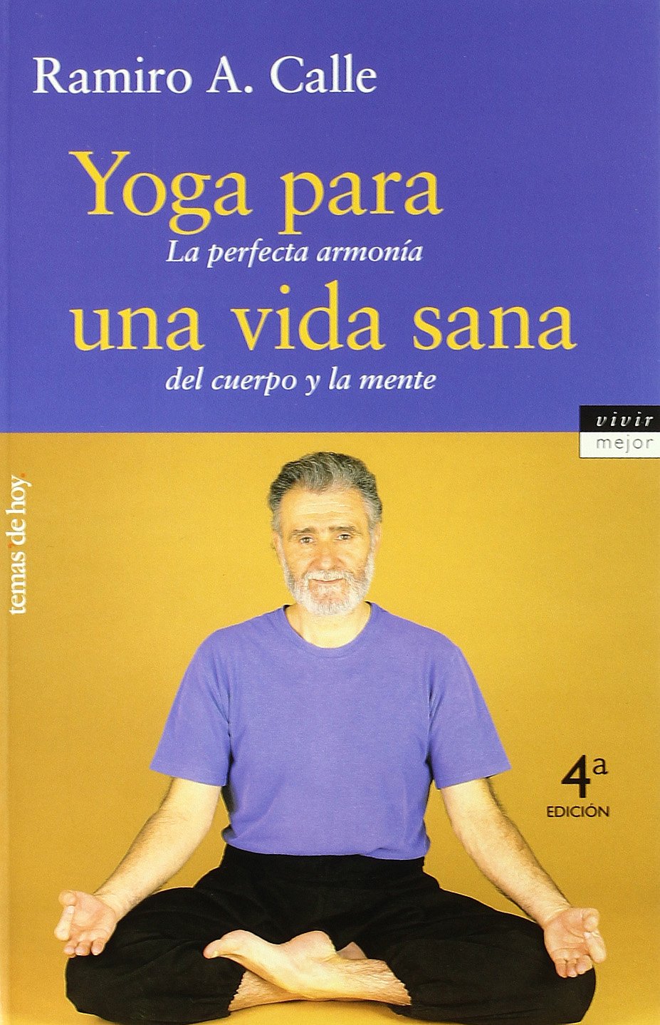 Yoga para una vida sana: 1 (Vivir Mejor)