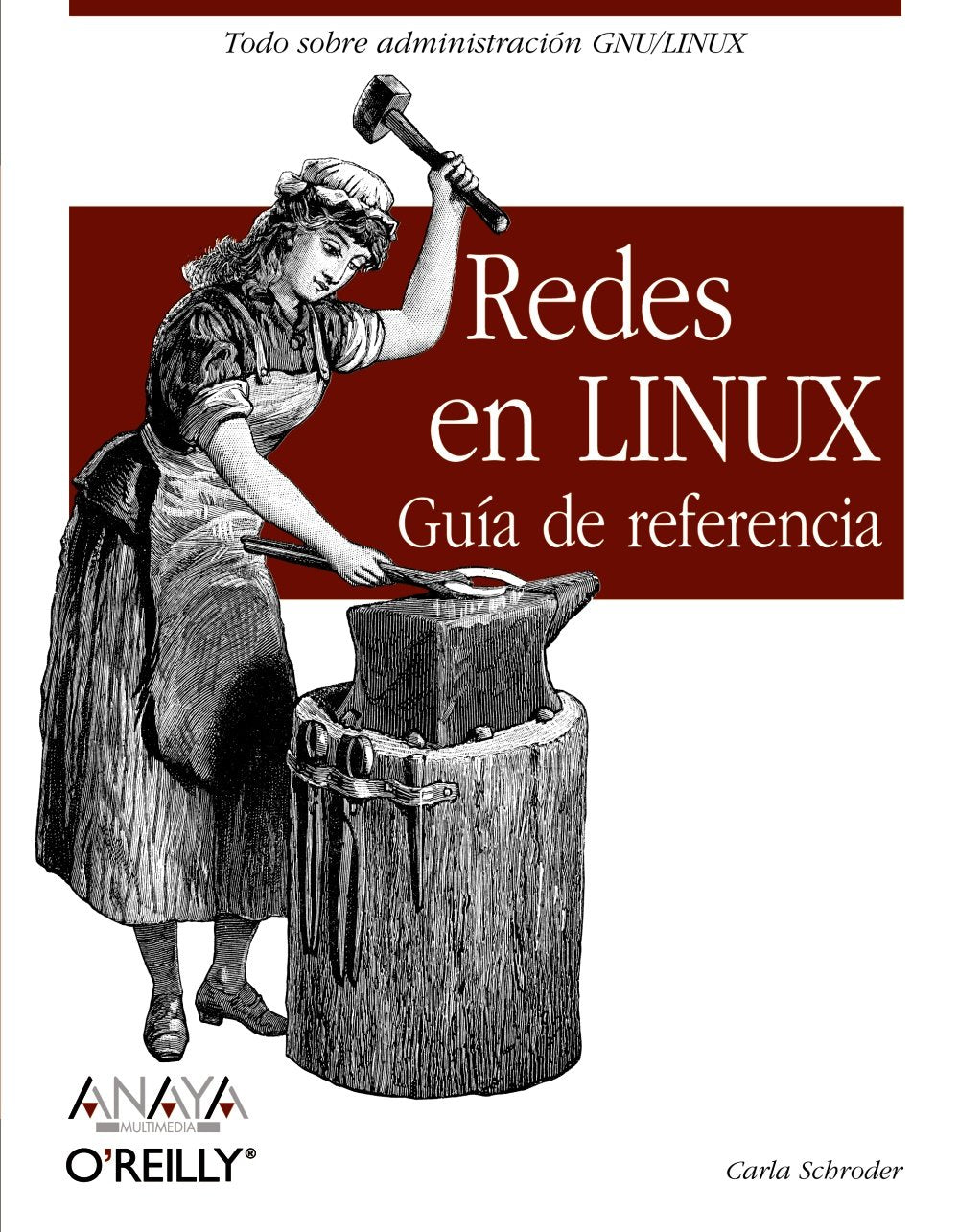 Redes en Linux. Guía de referencia (Anaya Multimedia/O¿Reilly)