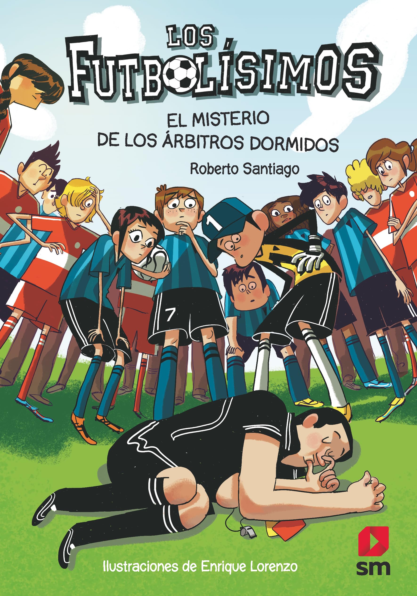 Los Futbolísimos 1: El misterio de los árbitros dormidos
