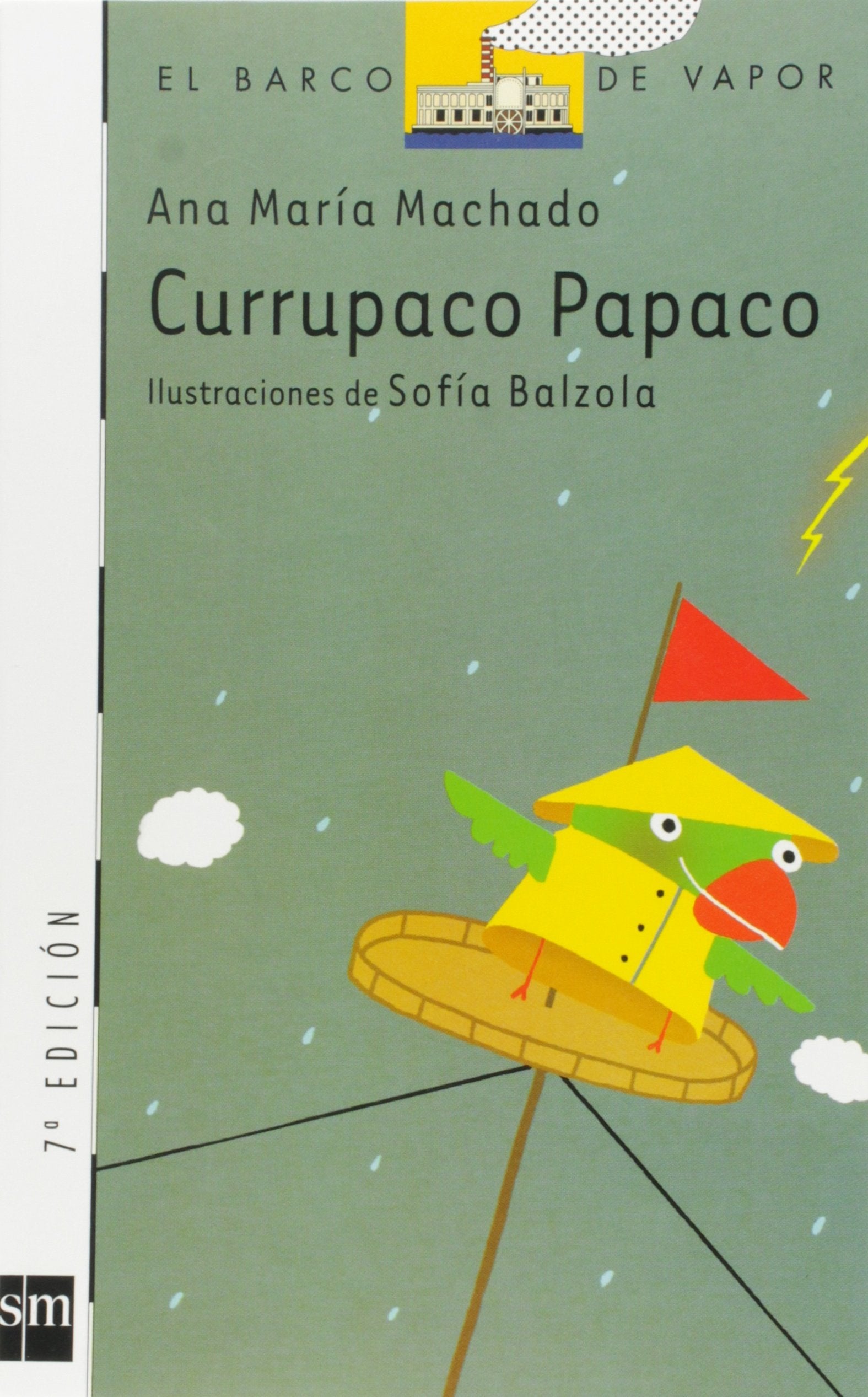 Currupaco Papaco: 80 (El Barco de Vapor Blanca)