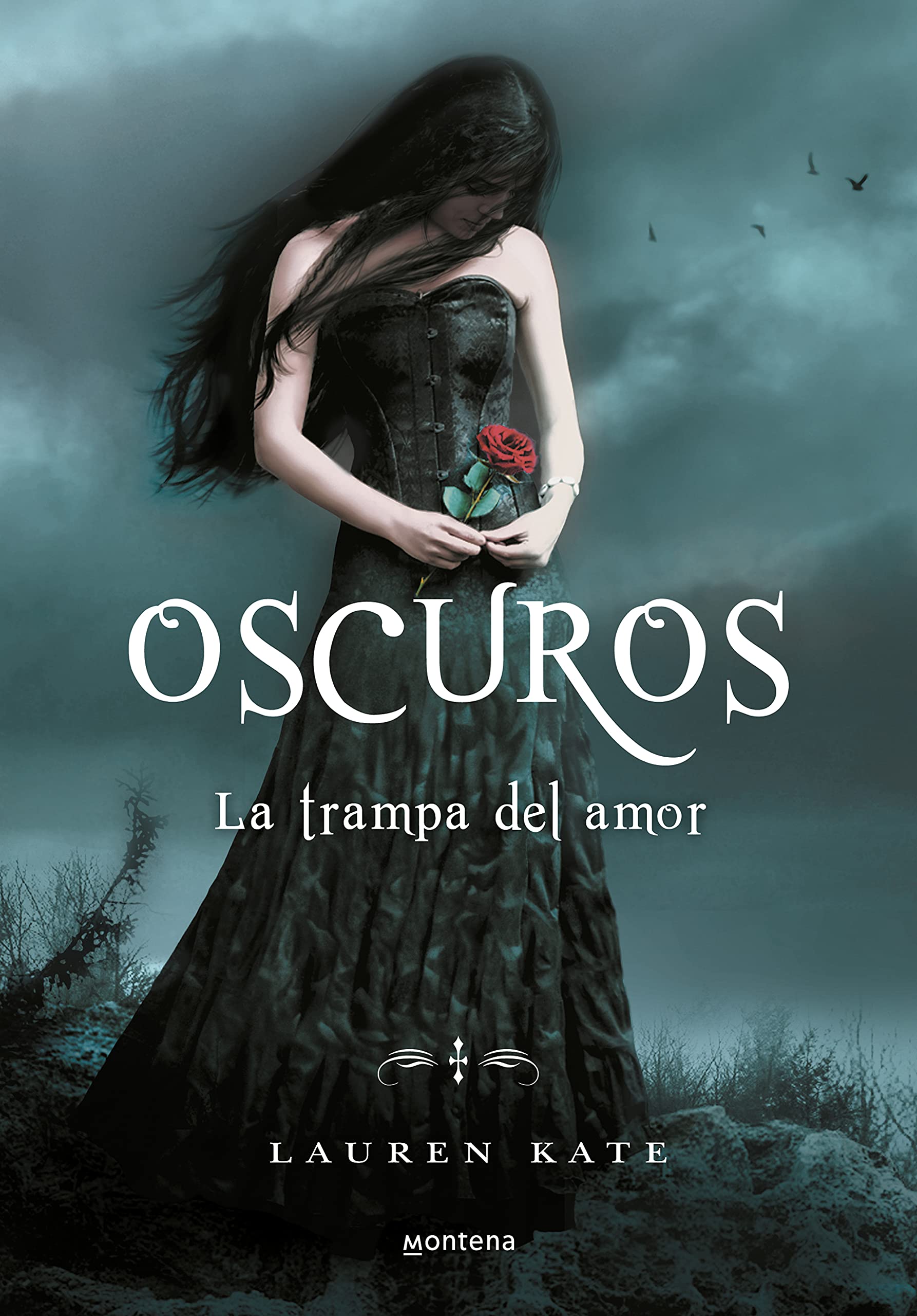 La trampa del amor (Oscuros 3) (Montena)