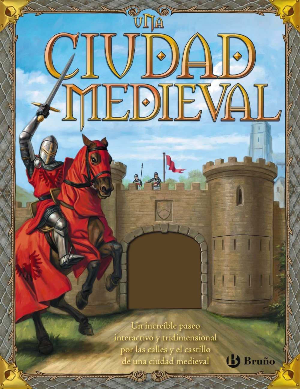 Una ciudad medieval (Castellano - Bruño - Albumes - Albumes Deluxe)