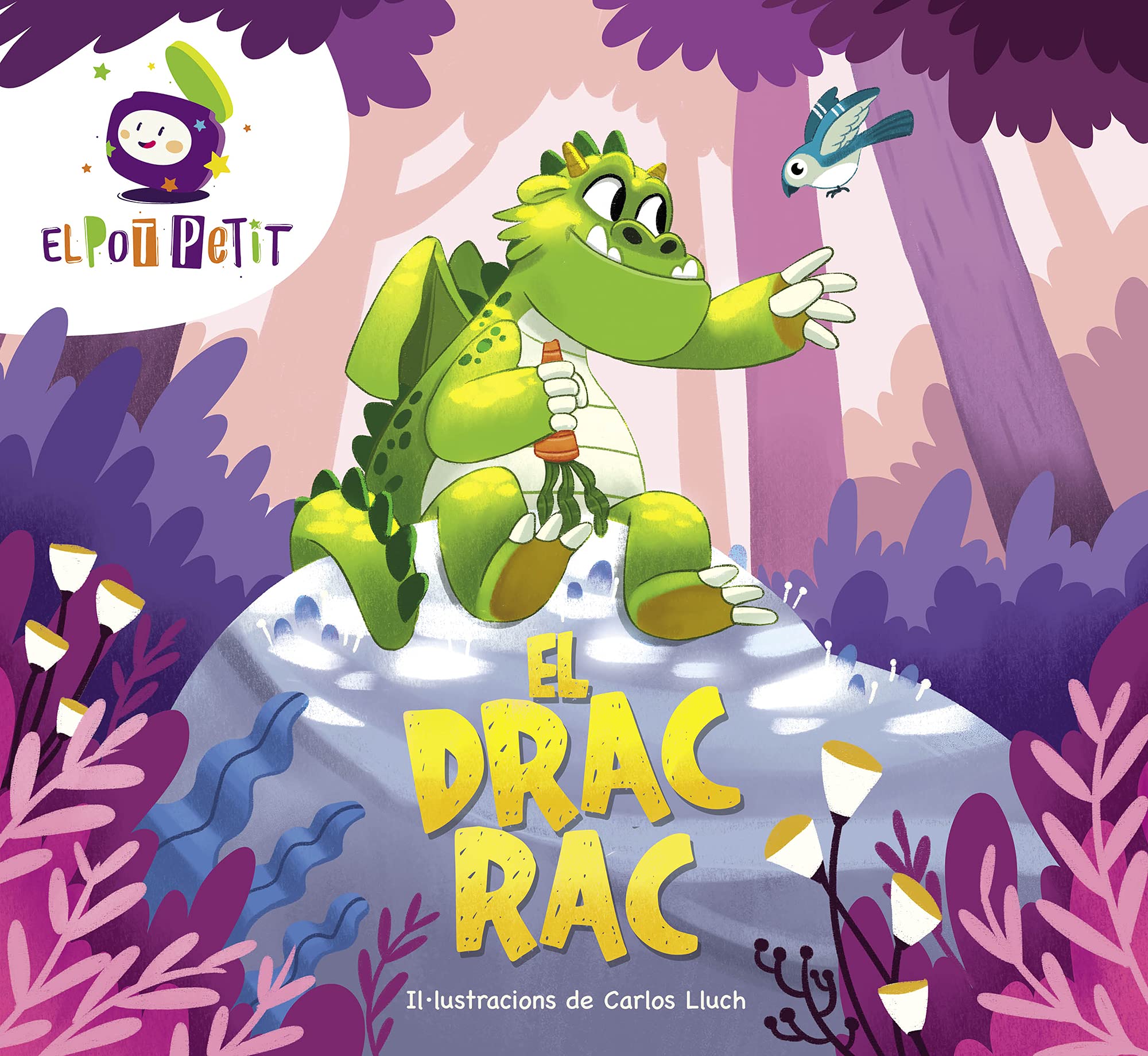 El Drac Rac (Montena) [Hardcover] El Pot Petit
