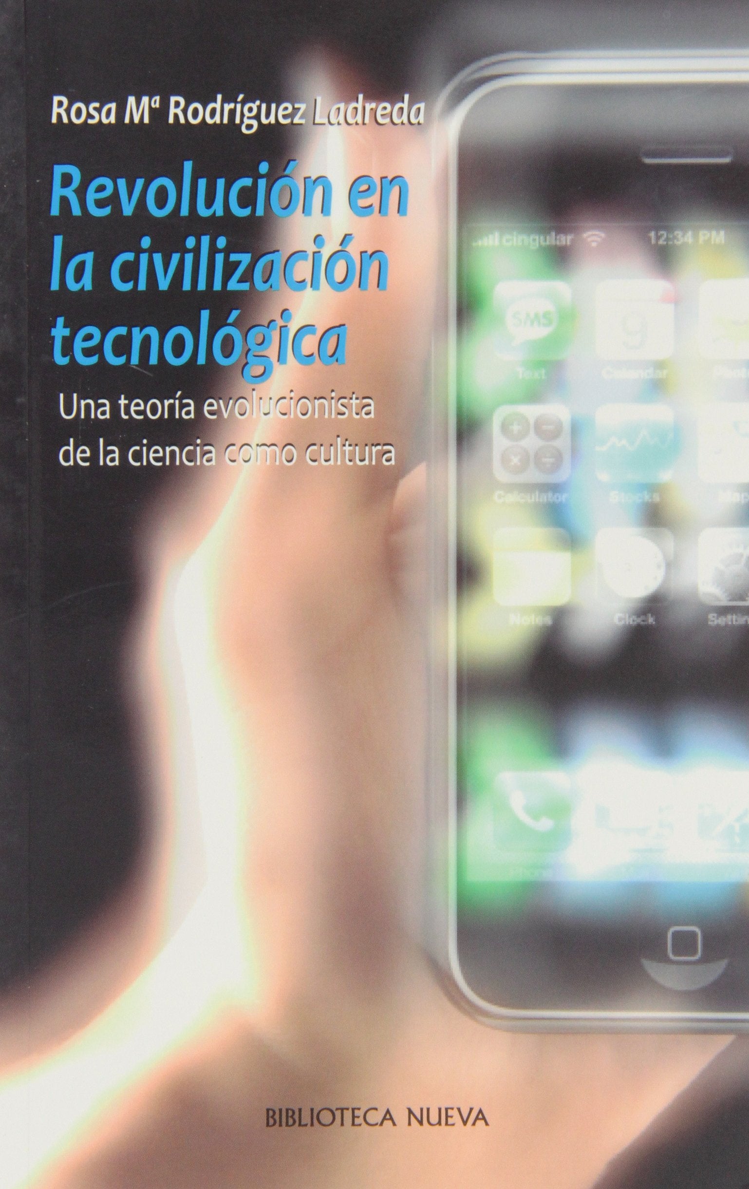 Revolución En La Civilización Tecnológica (VARIOS FUERA DE COLECCION) [Paperback] Rodríguez Lacheda, Rosa María