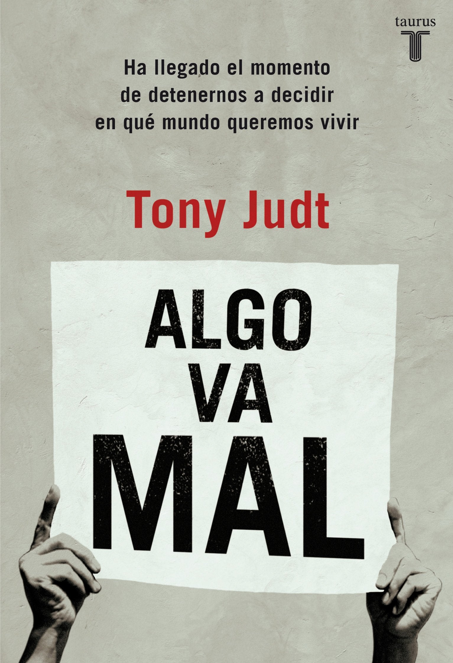 Algo va mal (Historia) [Paperback] Judt, Tony