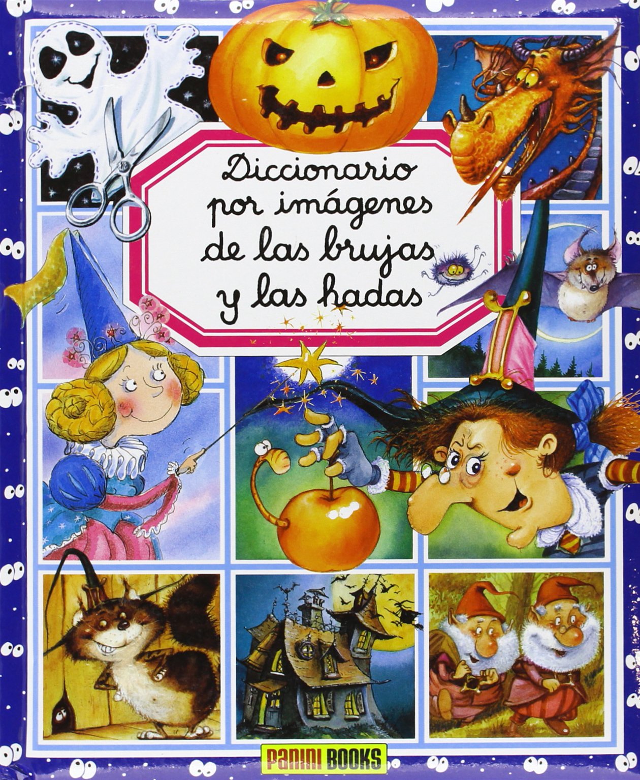Diccionario Por Imágenes De Las Brujas Y Las Hadas (Diccionario Por Imagenes/ Picture Dictionary) [Hardcover] Vv.Aa.