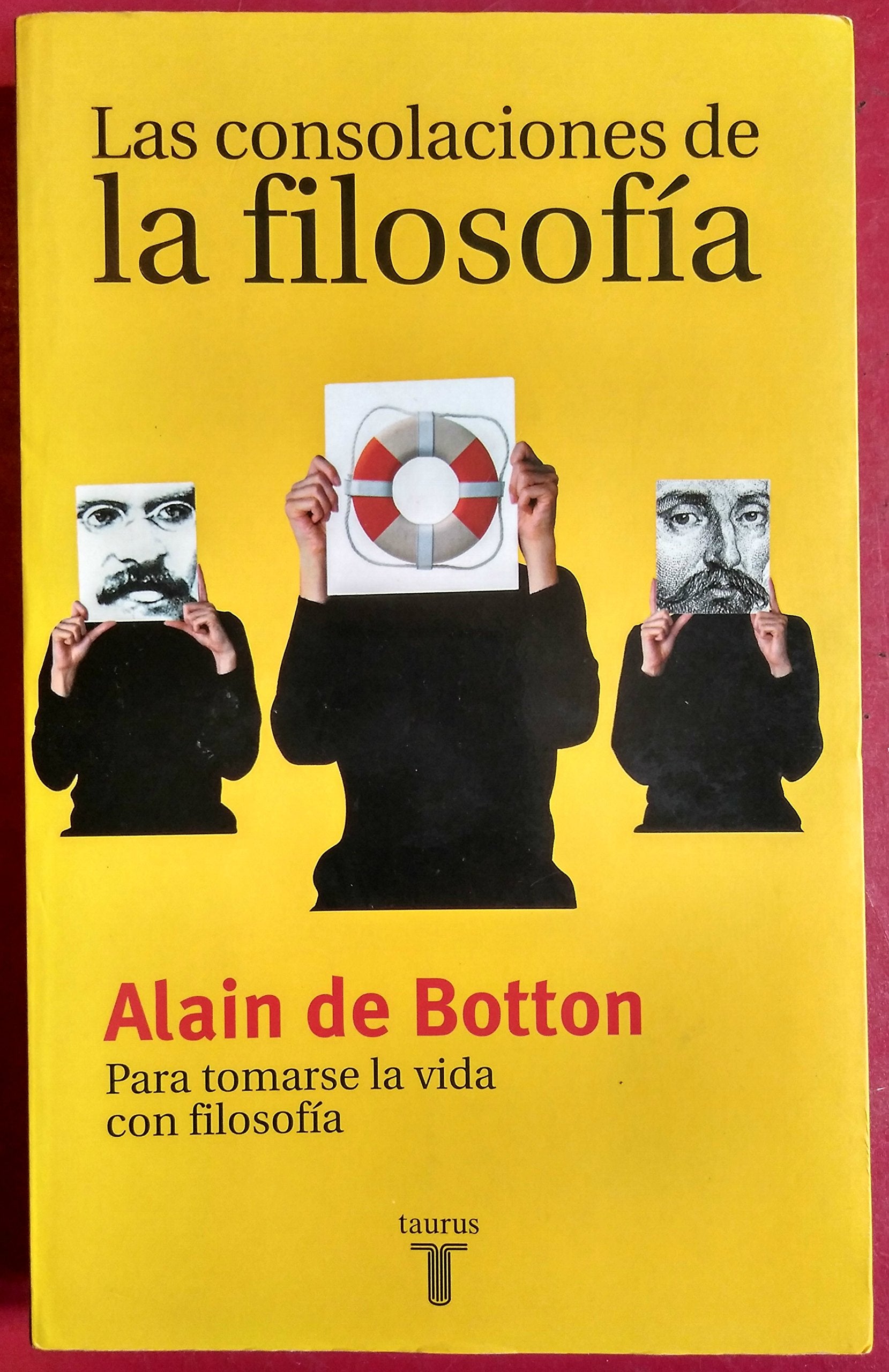 LAS CONSOLACIONES DE LA FILOSOFIA de Botton, Alain