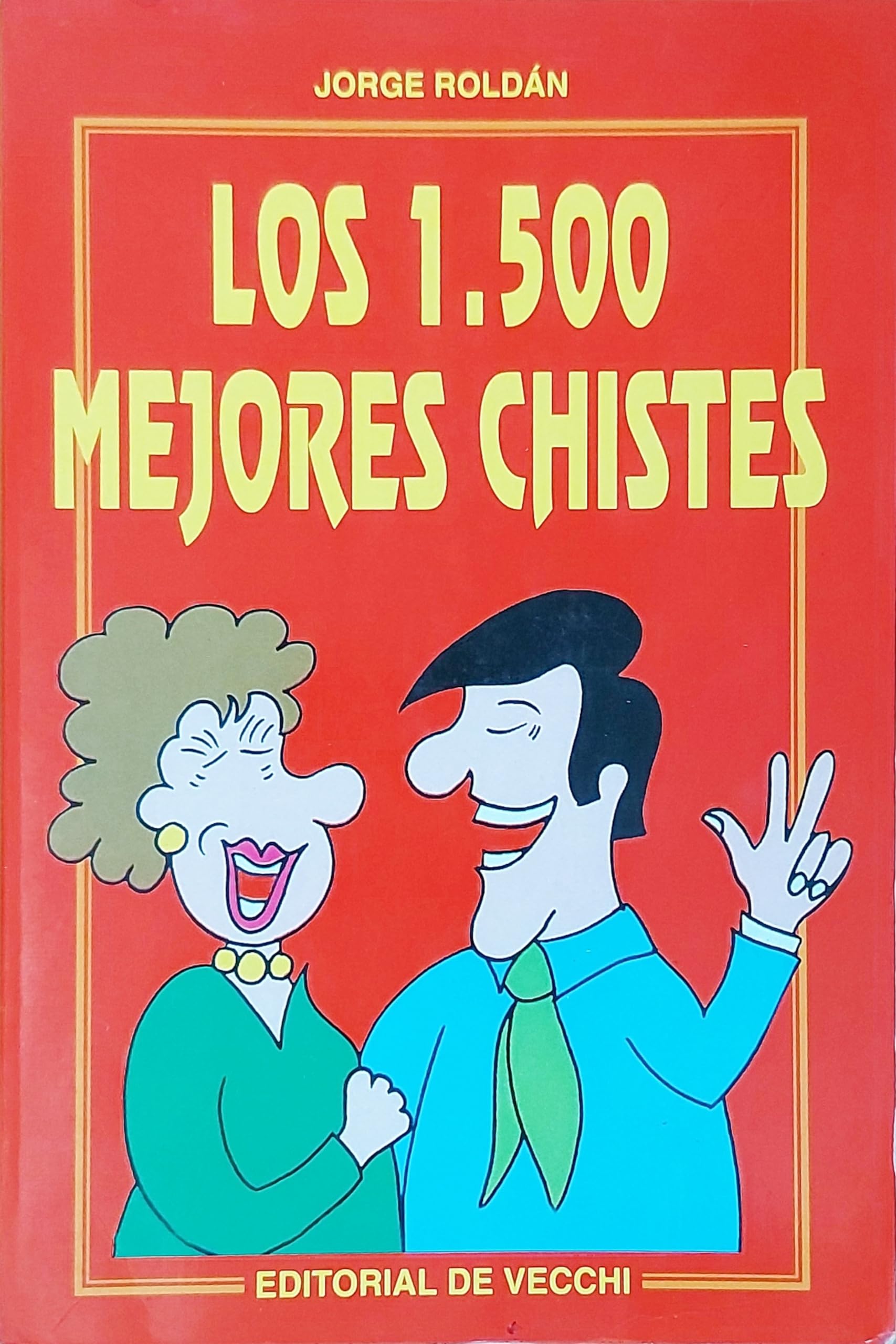 1500 mejores chistes, los (Humor,Juegos,Pasatiempos)