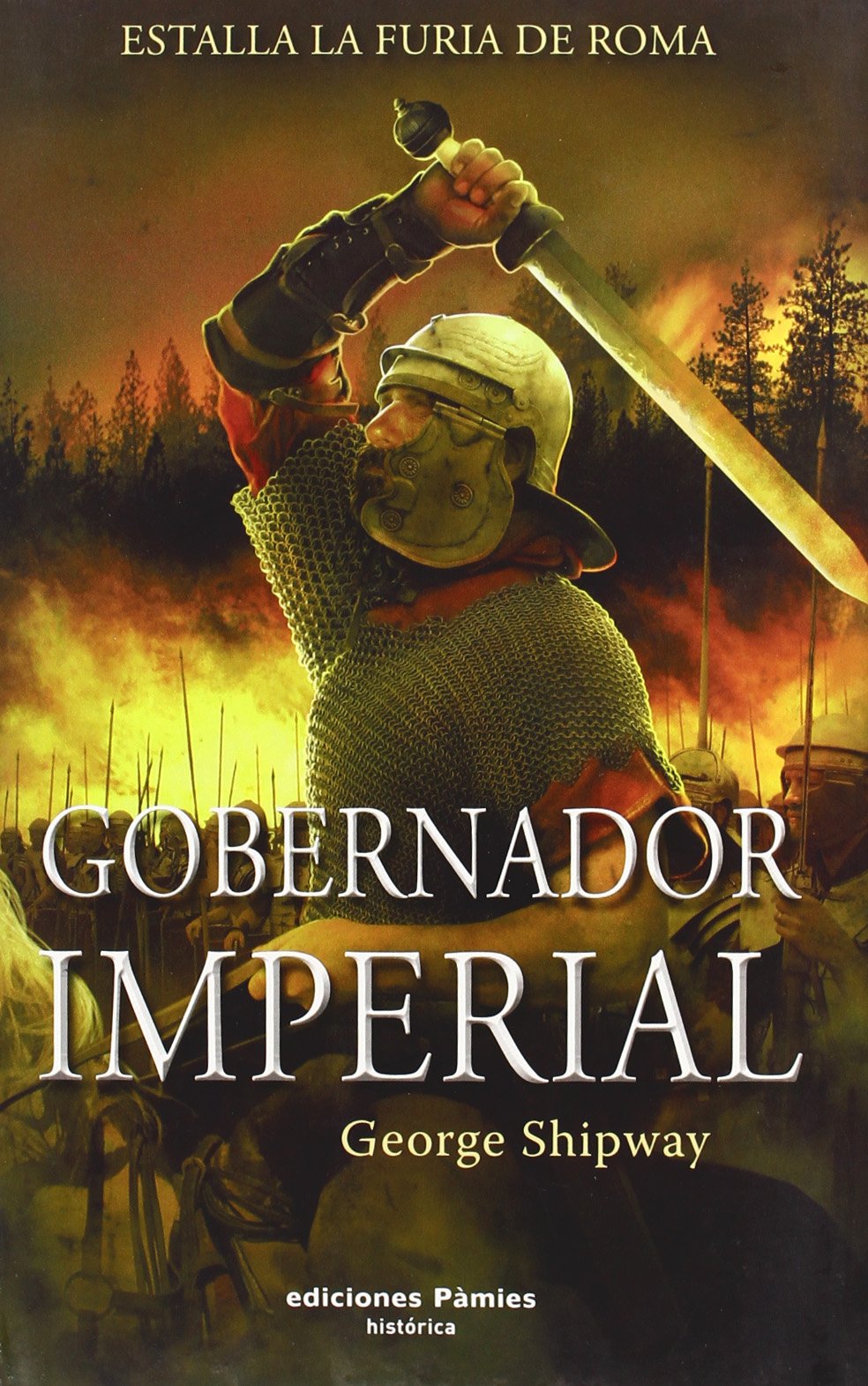 Gobernador Imperial (histórica) [Paperback] Shipway, George and Gres, Nuria