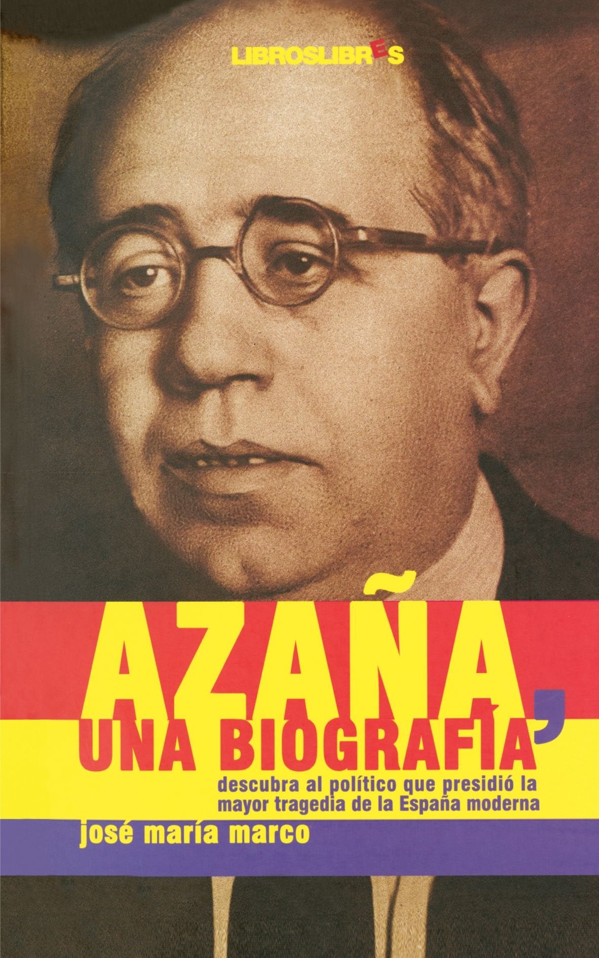 Azaña, Una Biografía [Paperback] Marco, José