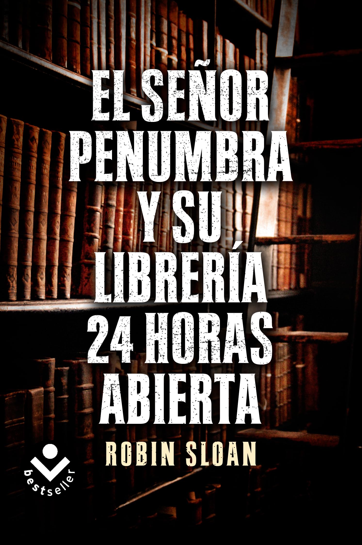 El Sr. Penumbra y su librería 24 horas abierta (Rocabolsillo Ficcion)