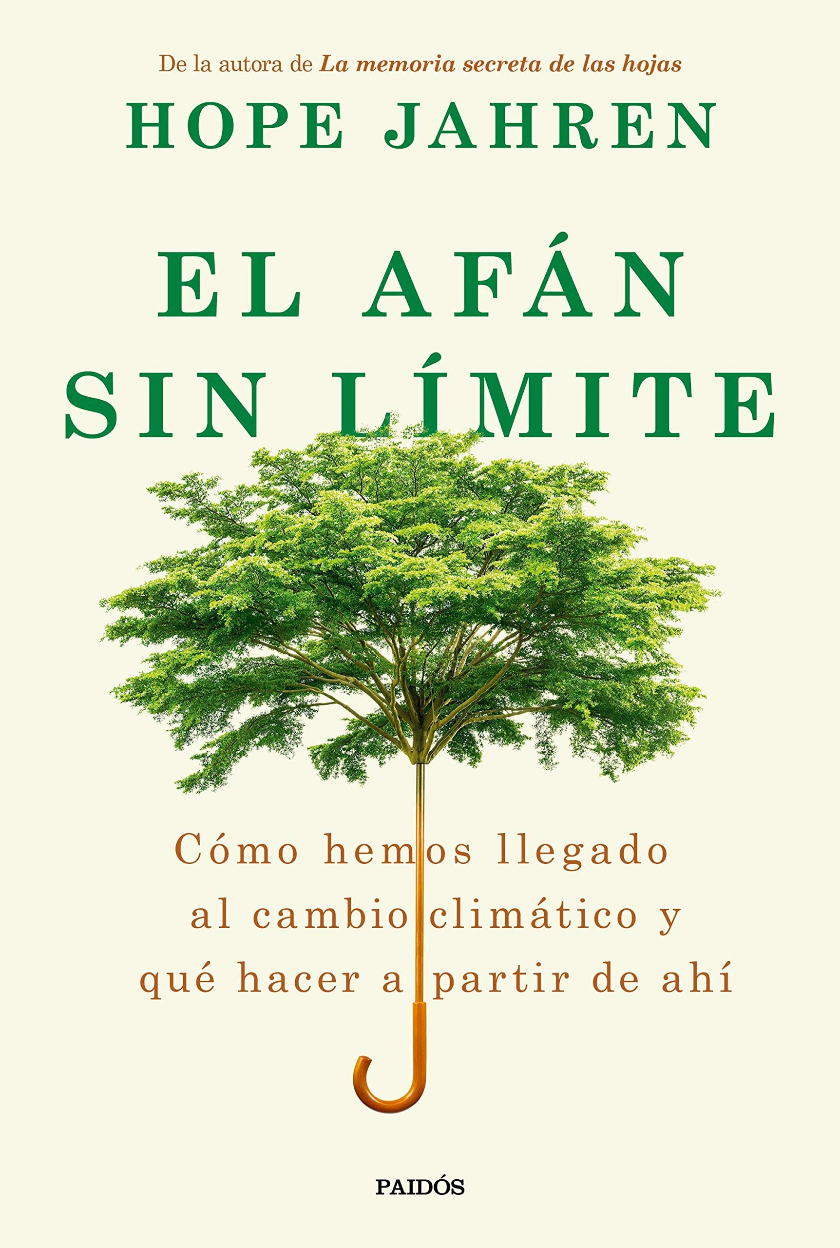 El afán sin límite: Cómo hemos llegado al cambio climático y qué hacer a partir de ahí (Contextos)