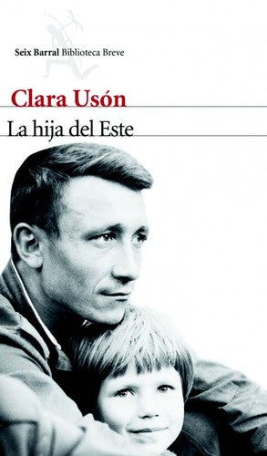 La hija del Este: 1 (Biblioteca Breve)