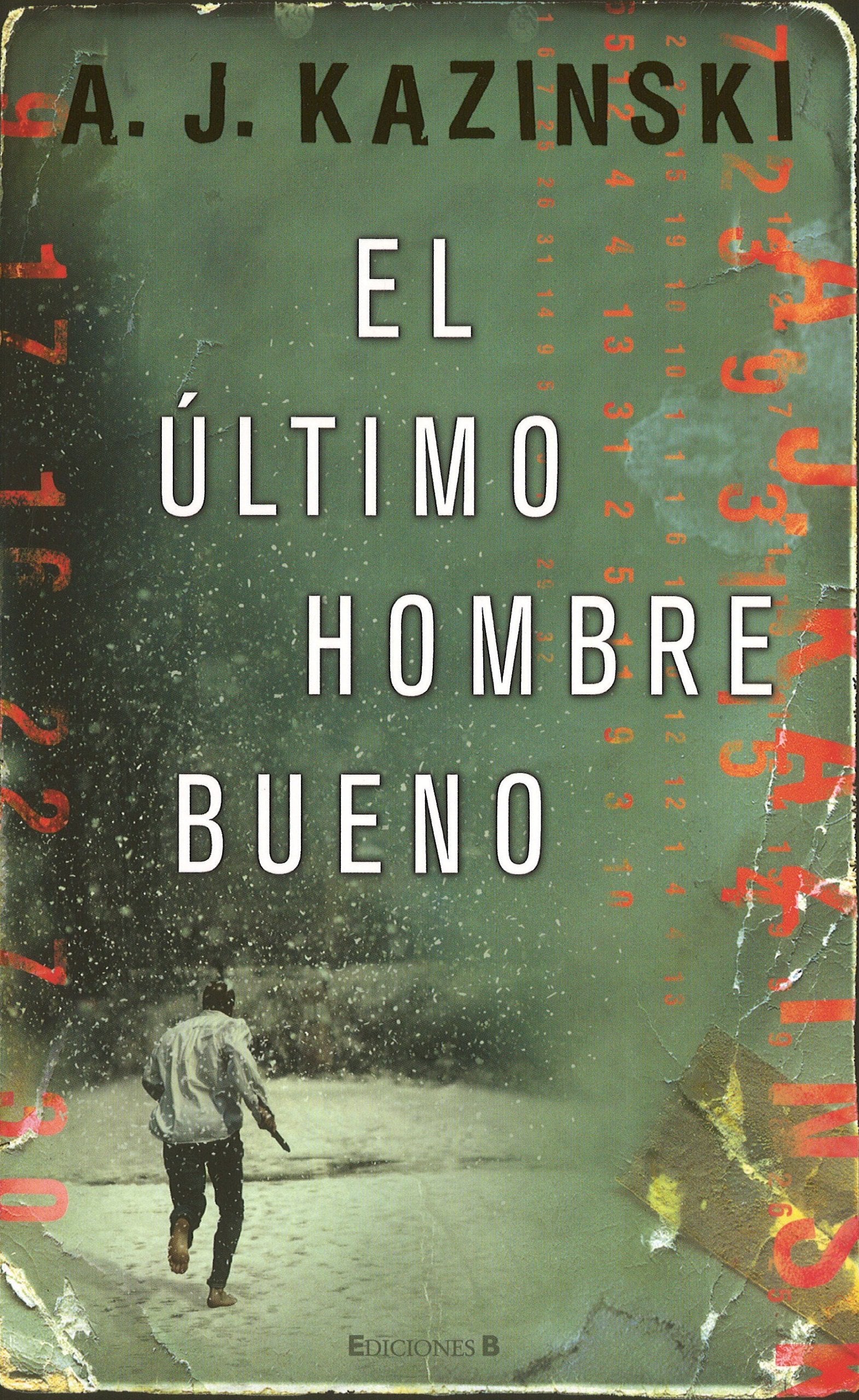 El último hombre bueno (La Trama)