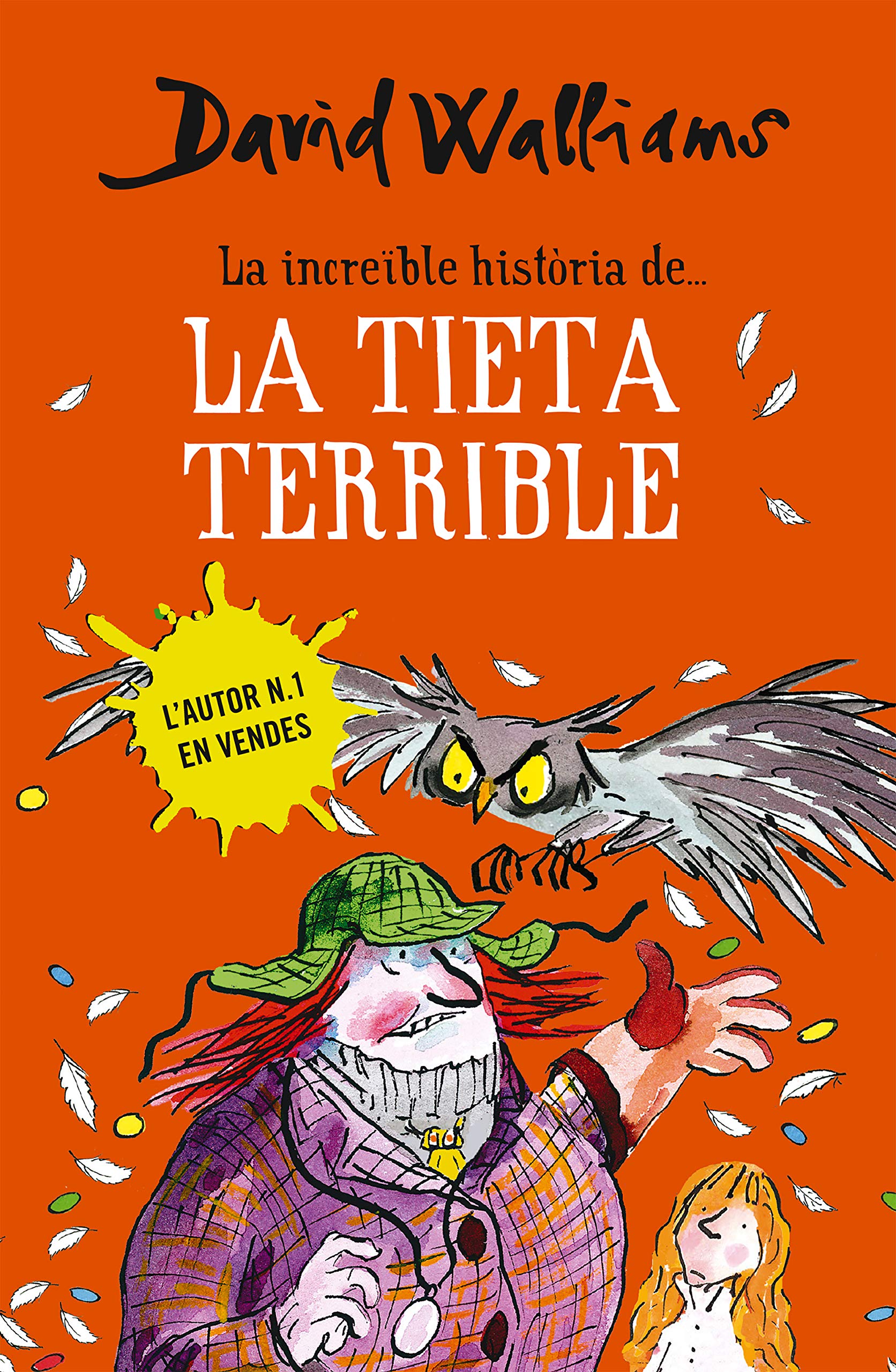 La increïble història de... - La tieta terrible (Col·lecció David Walliams)