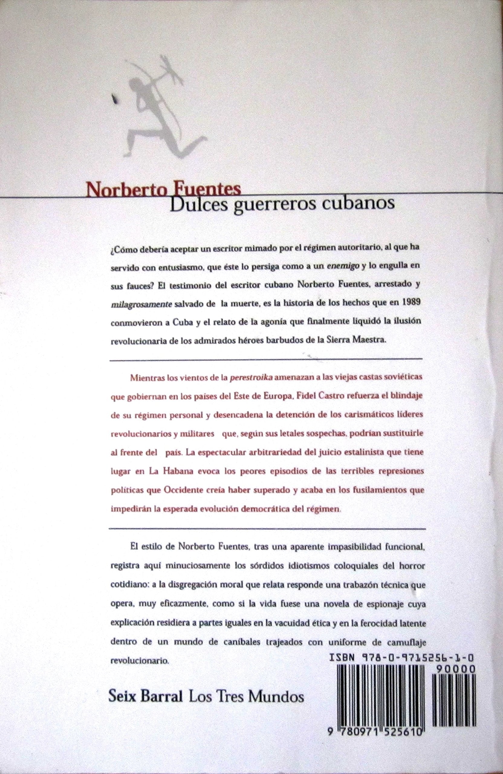 Dulces guerreros cubanos (COLECCION NUEVO ENSAYO) Fuentes, Norberto
