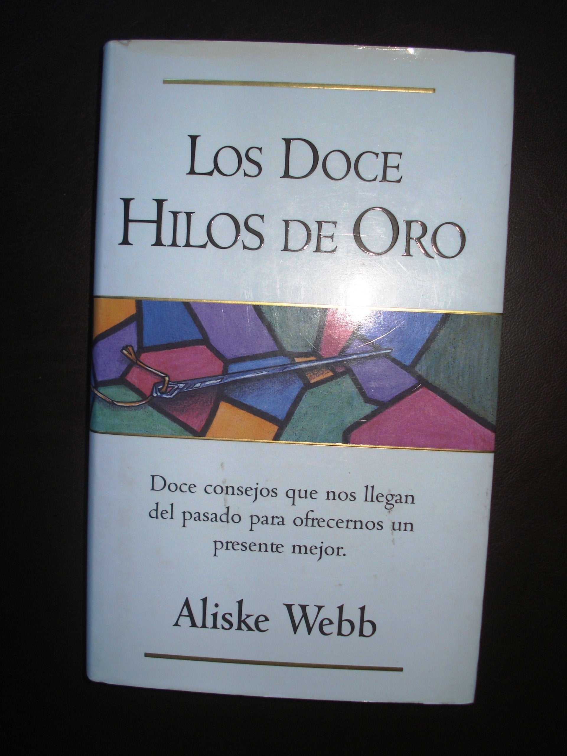 Los Doce Hilos De Oro