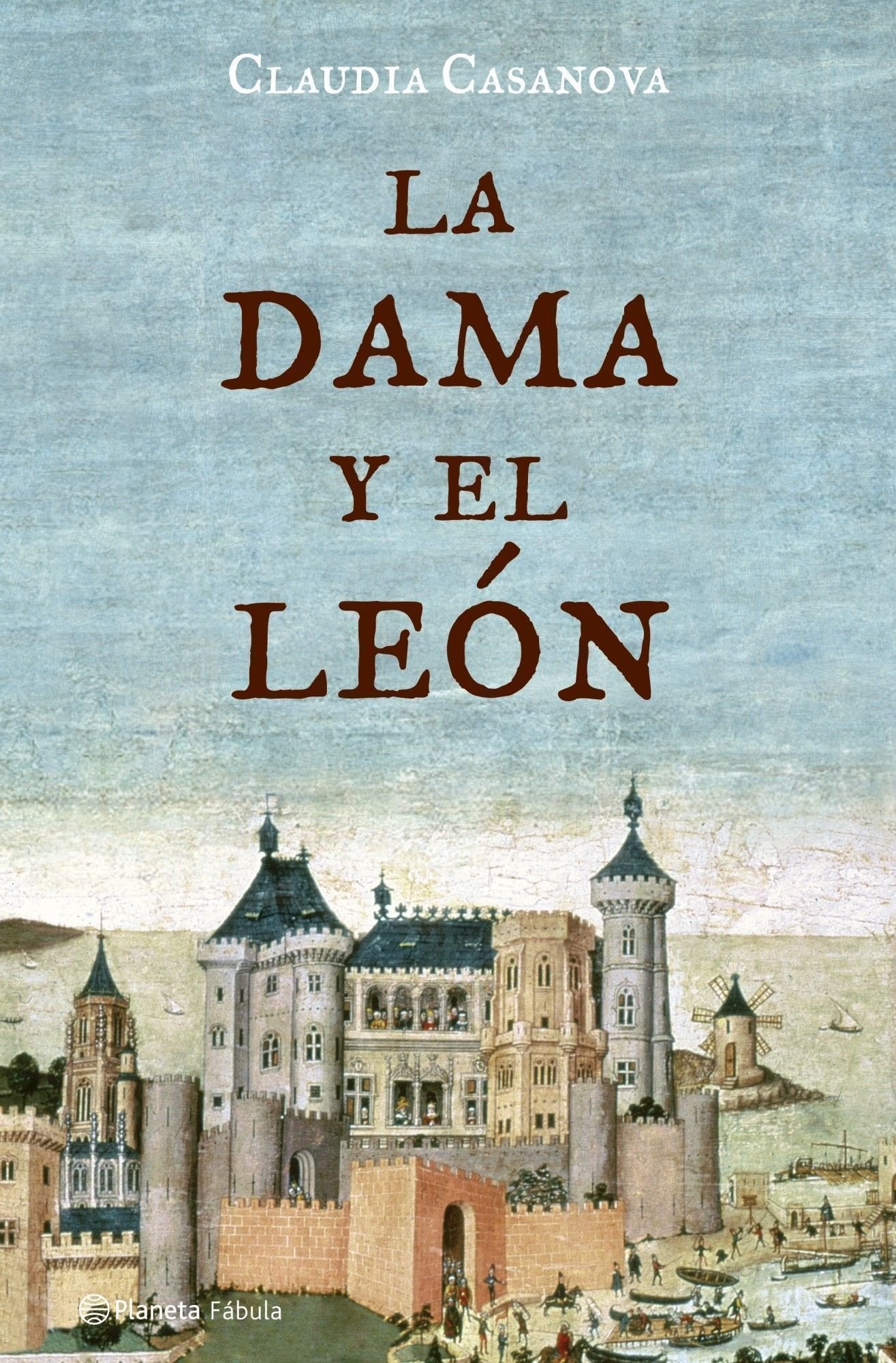 La dama y el león (Planeta Fábula)