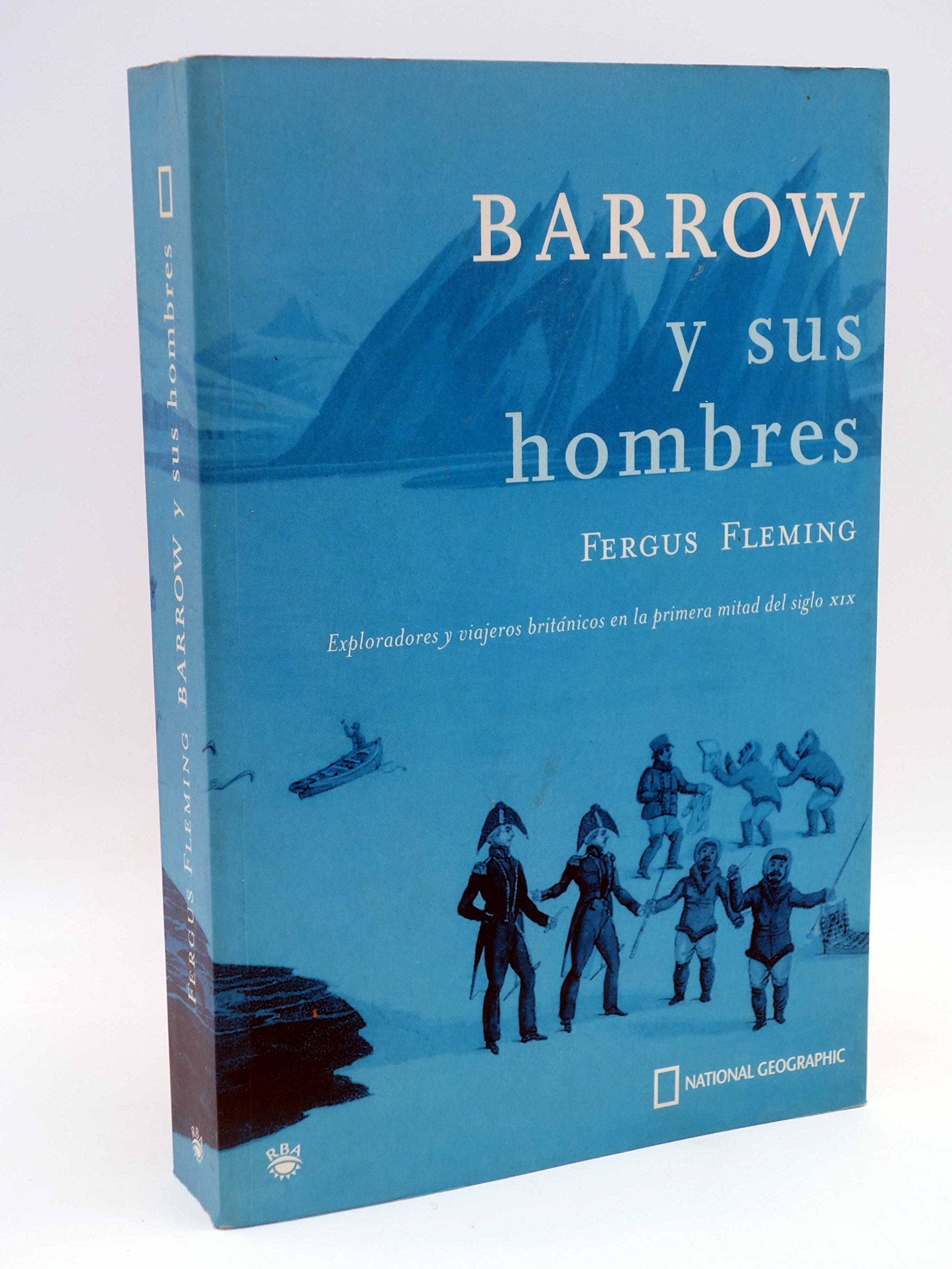 Barrow y sus hombres: 455 (NARRATIVA DE VIAJES)