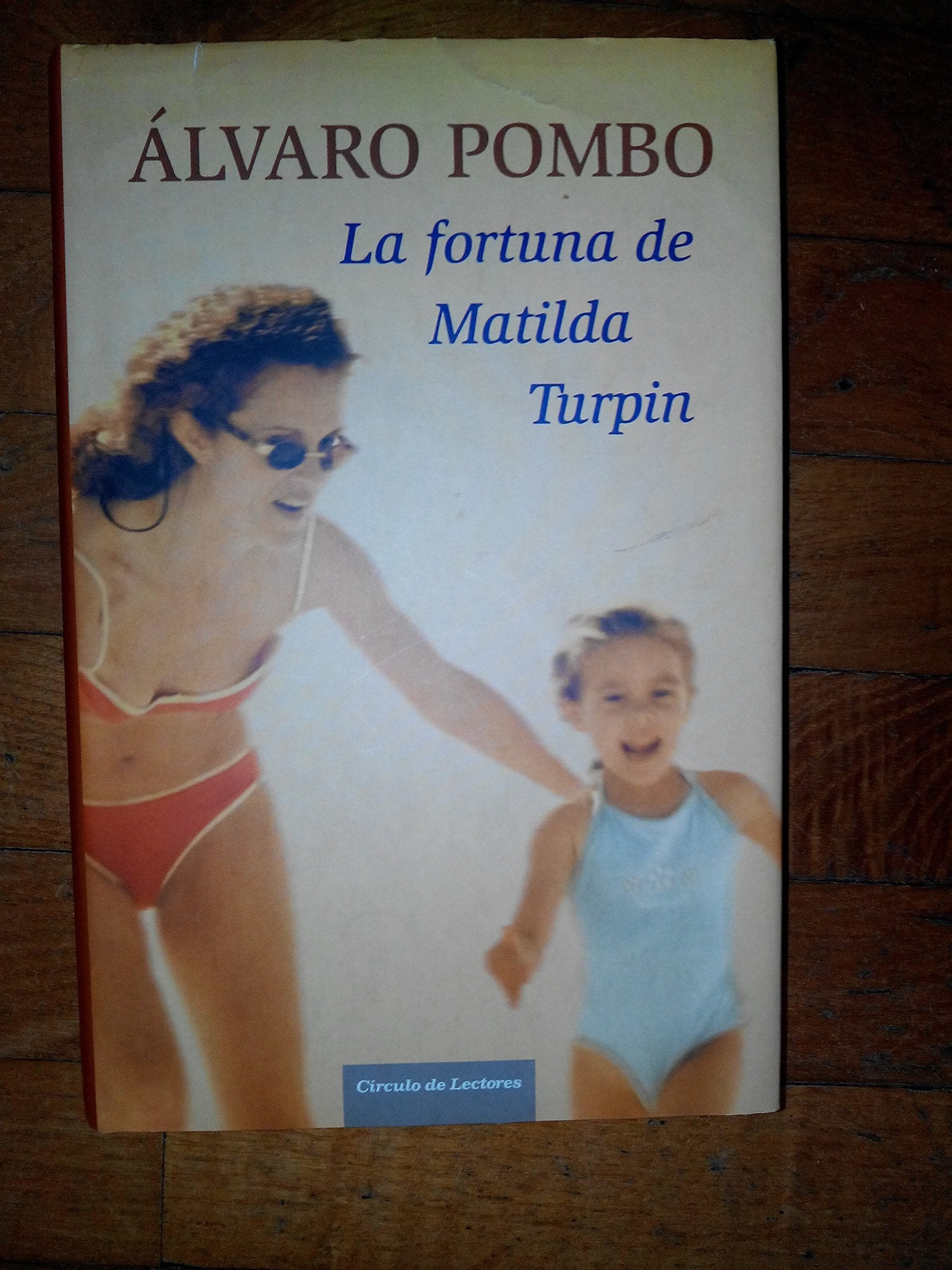 La Fortuna De Matilda Turpin