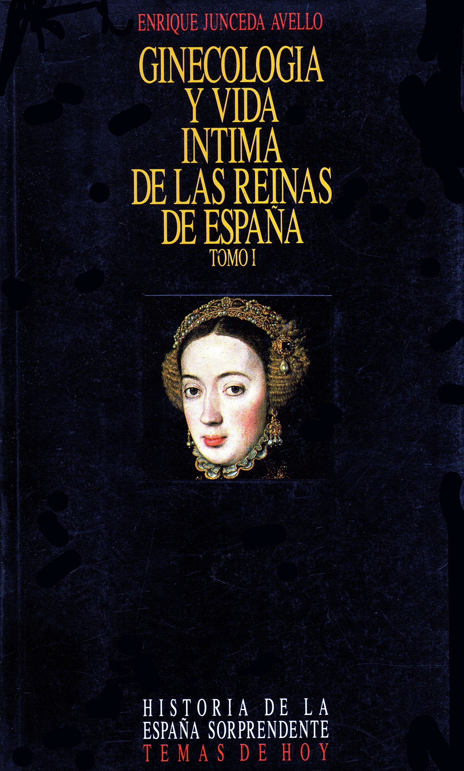 Ginecologia y vida intima de lasreinas de España